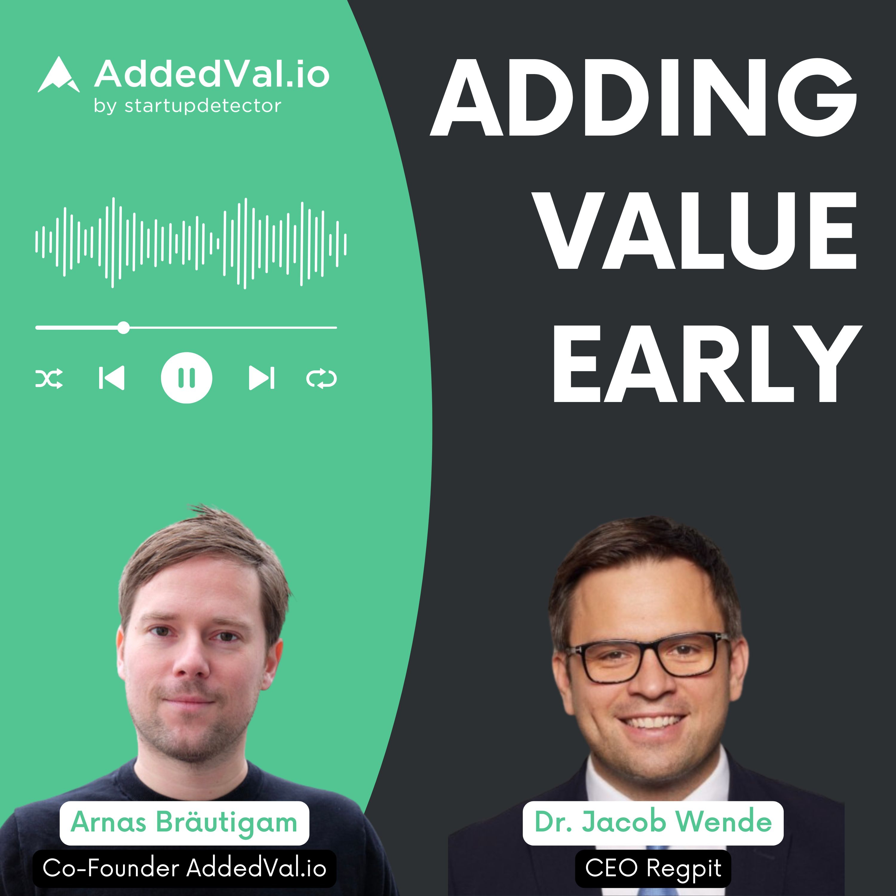 Adding Value Early - über Startups, Fundraising und Growth - mit Arnas Bräutigam von AddedVal.io
