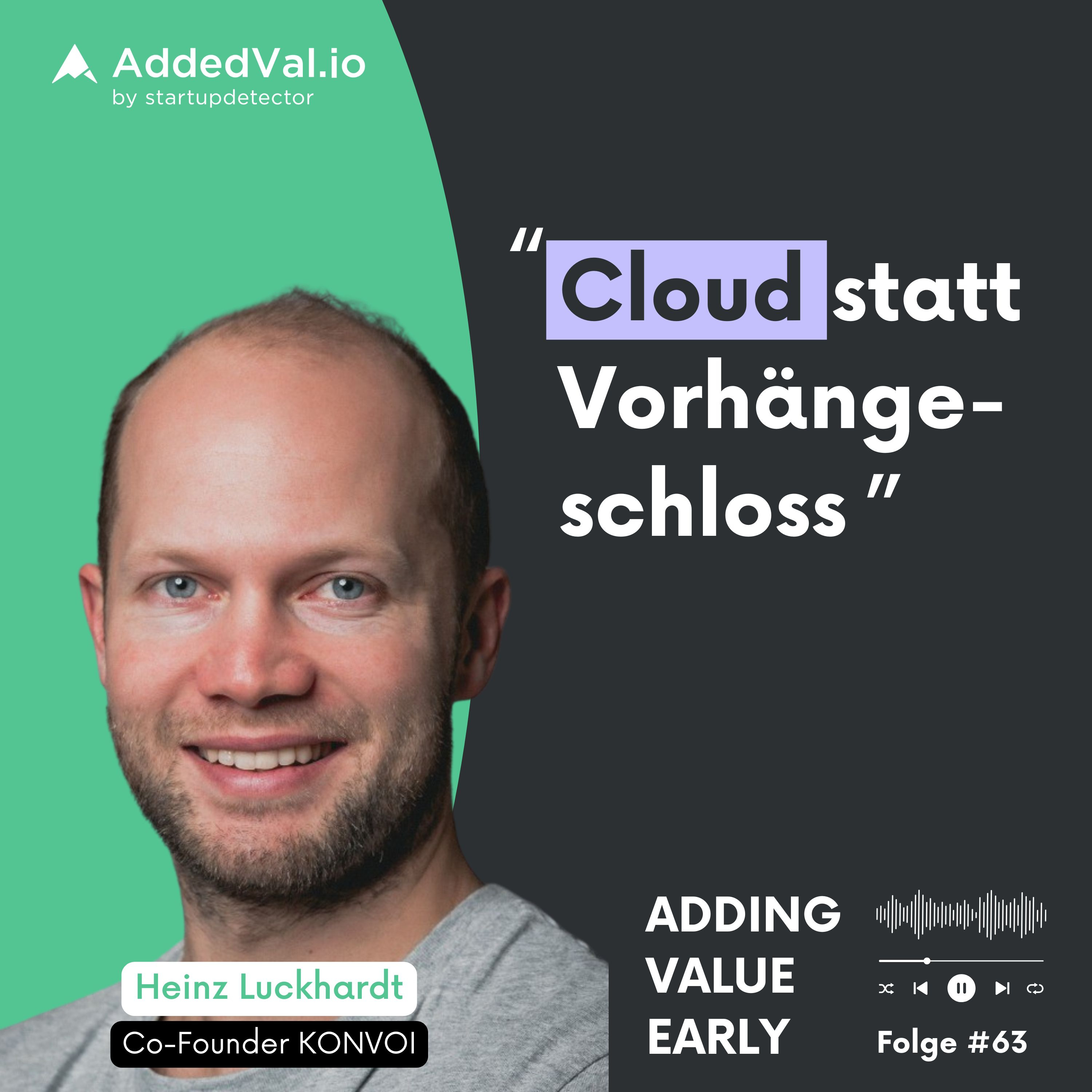 Adding Value Early - über Startups, Fundraising und Growth - mit Arnas Bräutigam von AddedVal.io