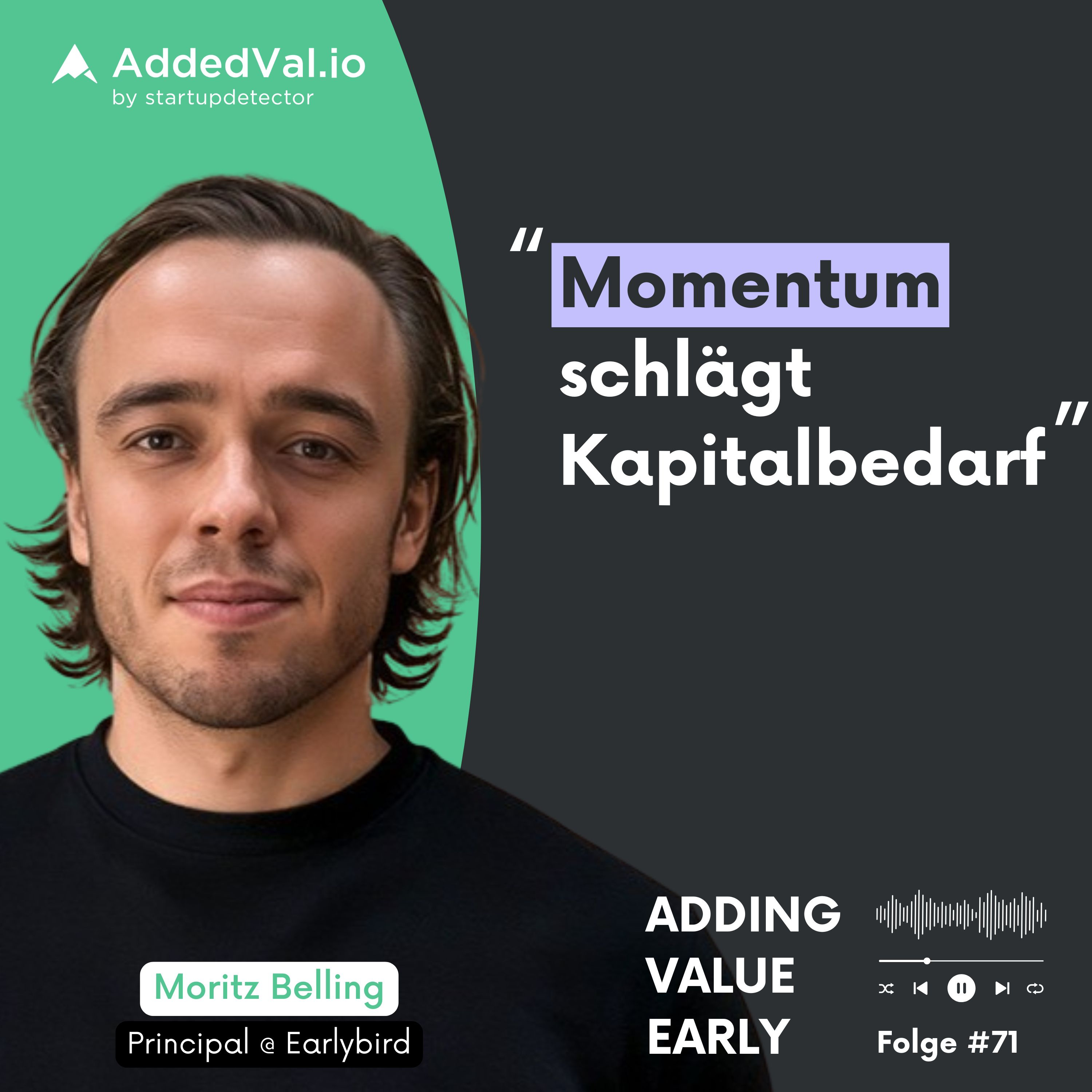 Adding Value Early - über Startups, Fundraising und Growth - mit Arnas Bräutigam von AddedVal.io