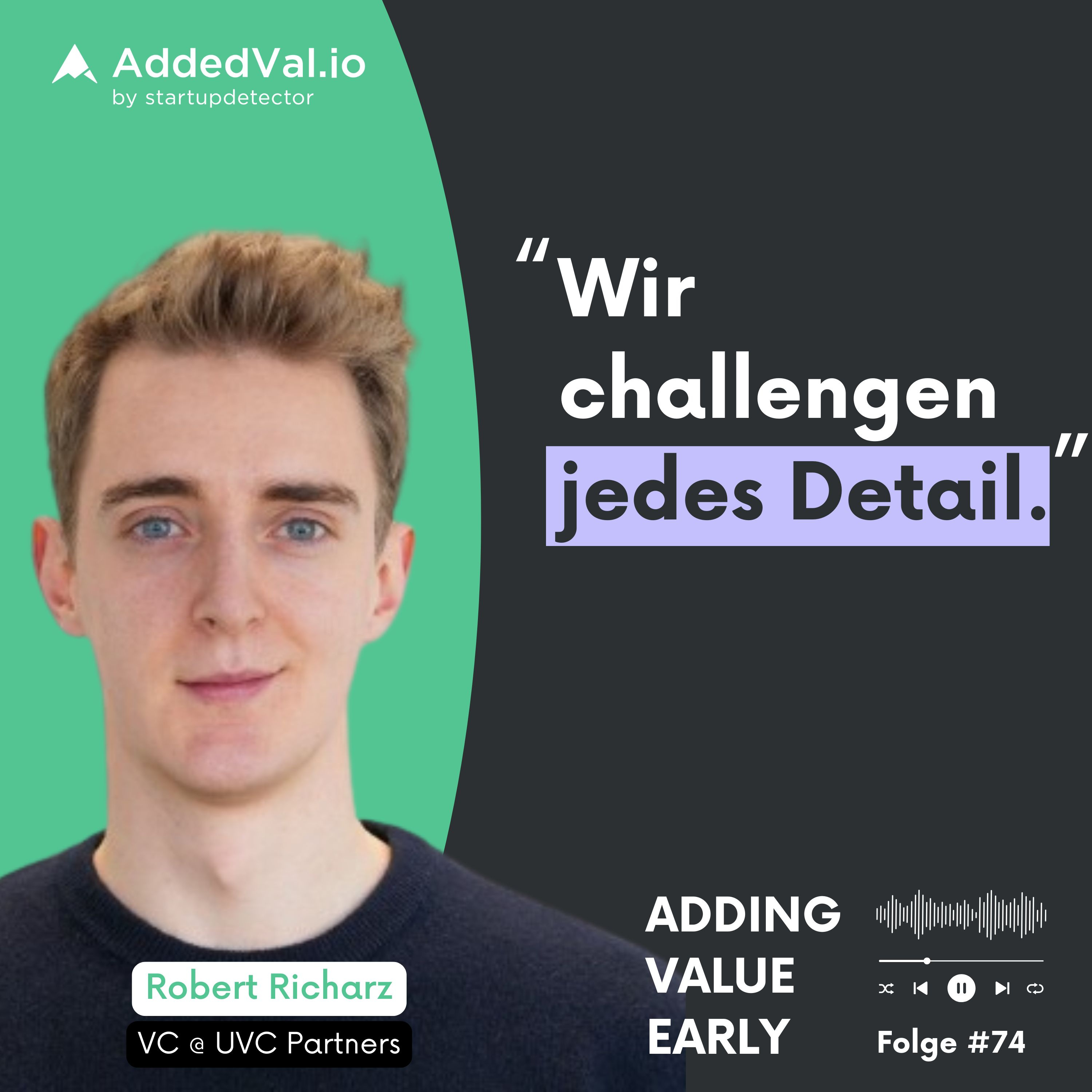 Adding Value Early - über Startups, Fundraising und Growth - mit Arnas Bräutigam von AddedVal.io