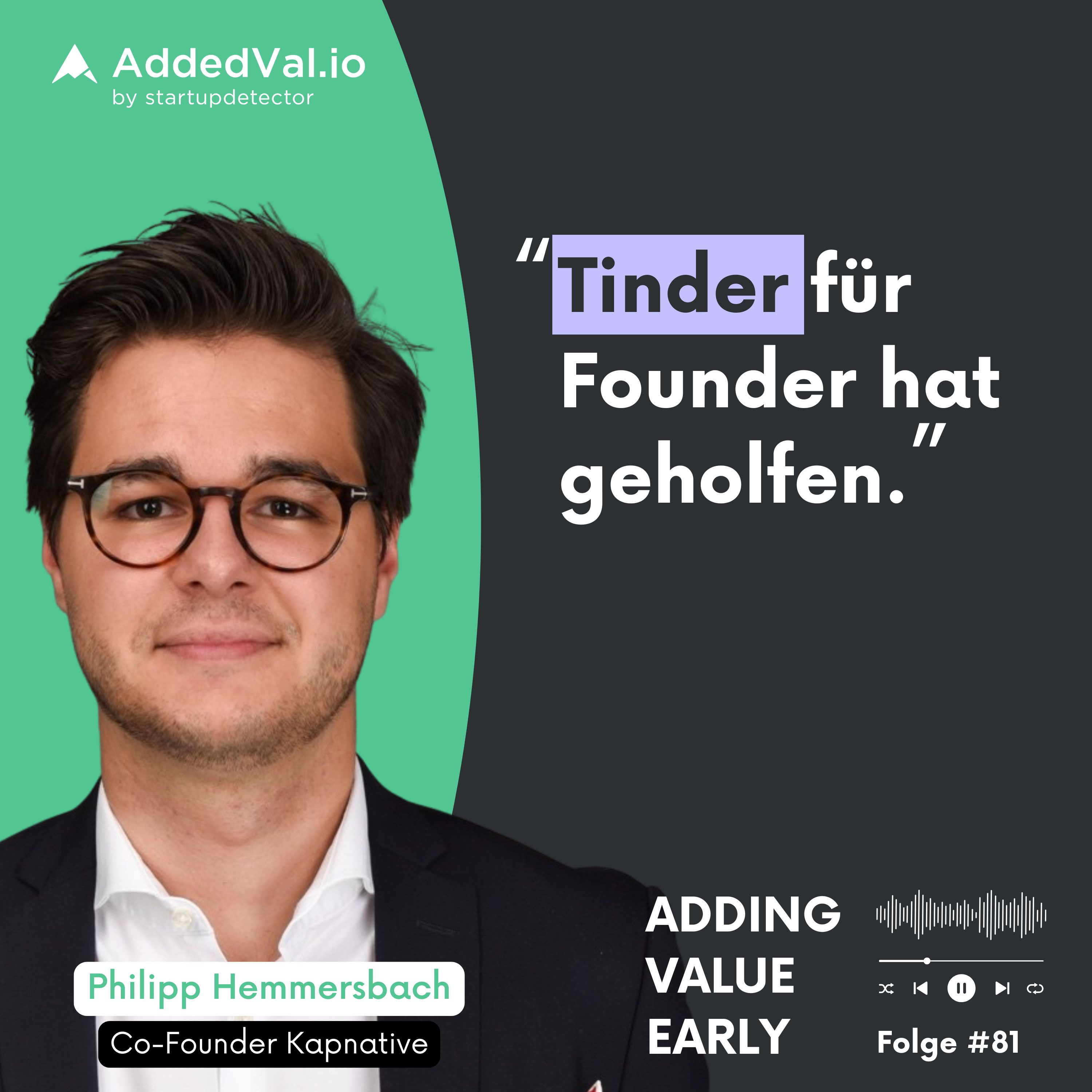 Adding Value Early - über Startups, Fundraising und Growth - mit Arnas Bräutigam von AddedVal.io