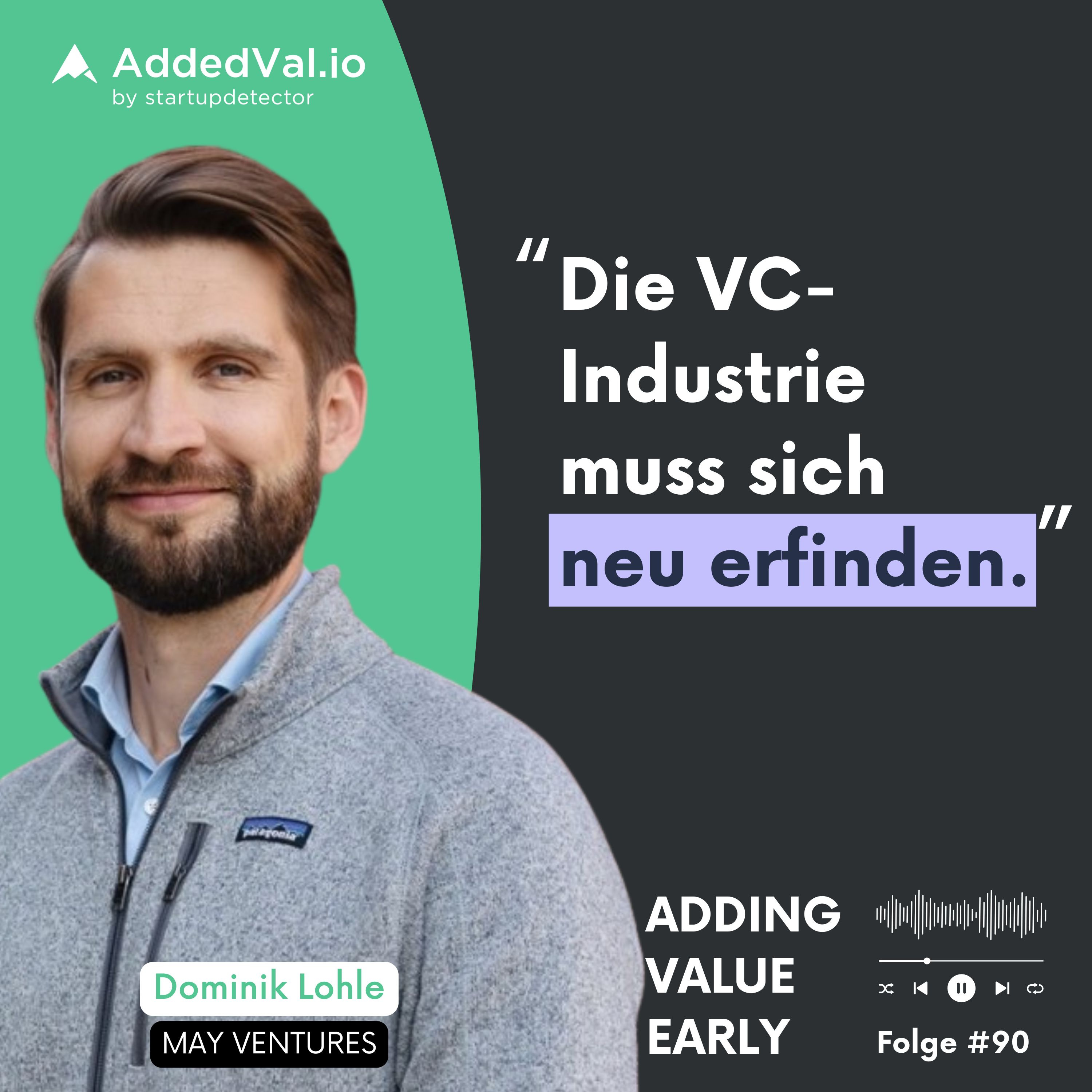 90: Der neue VC-Standard – Dominik Lohle über KI-native Fonds episode artwork