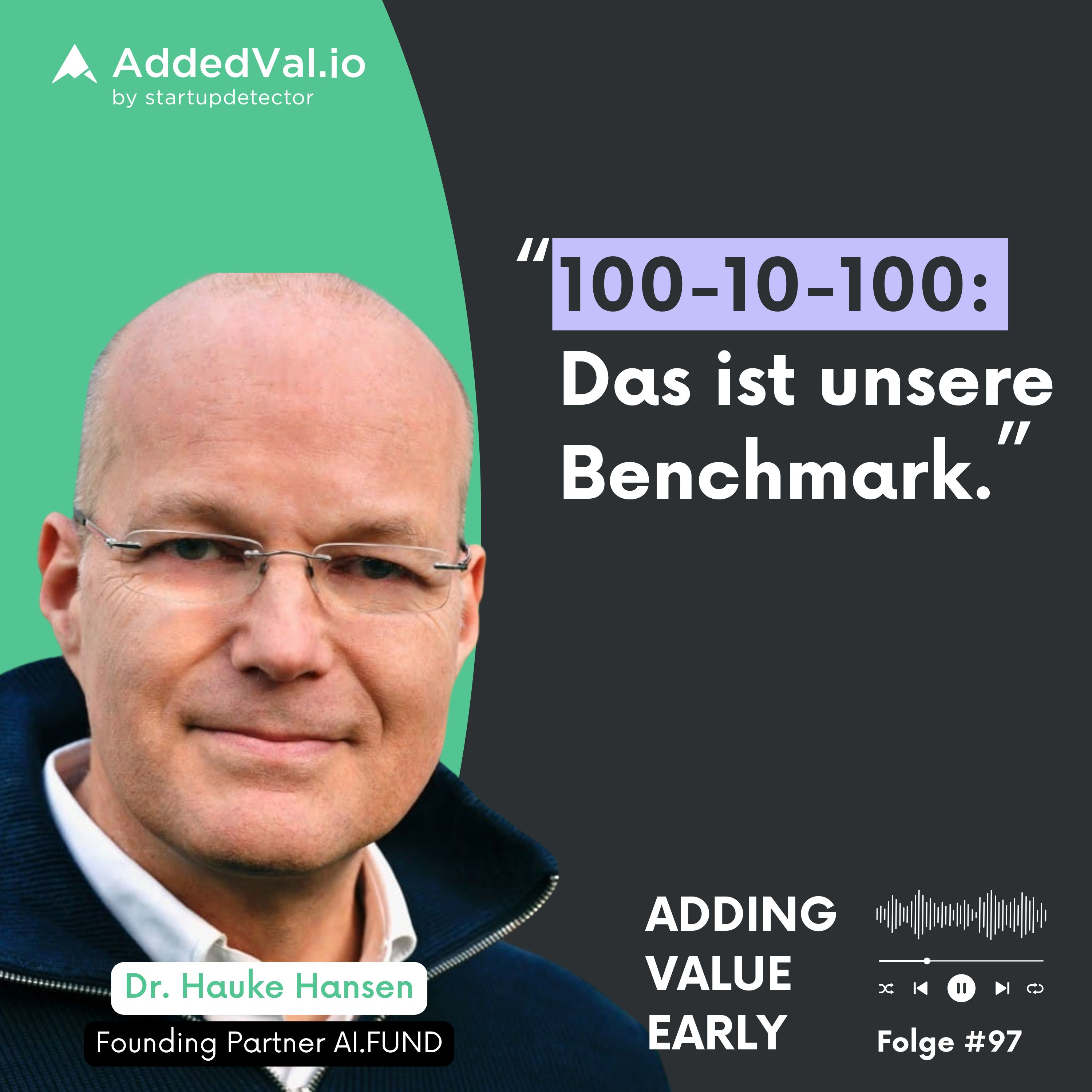 97: KI-Startups im Investoren-Härtetest – Dr. Hauke Hansen über radikale Auswahlkriterien episode artwork