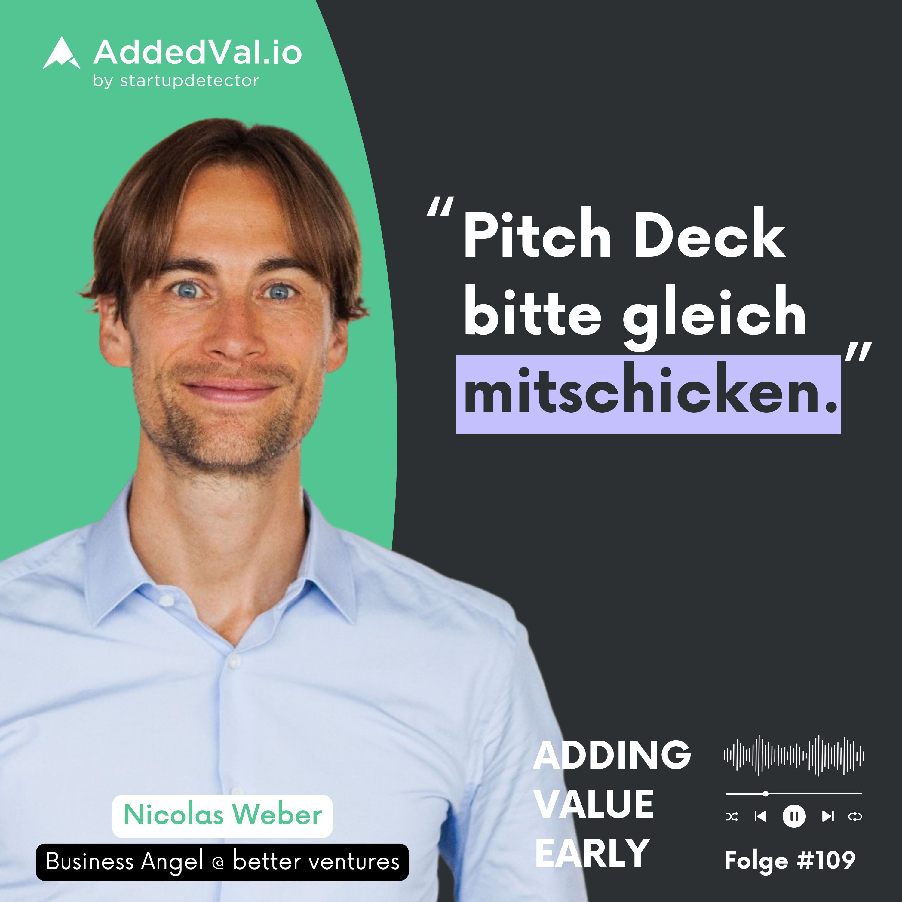 109: Richtig pitchen vor Business Angels – 30x Investor Nicolas Weber über smarte Wege zum Meeting episode artwork
