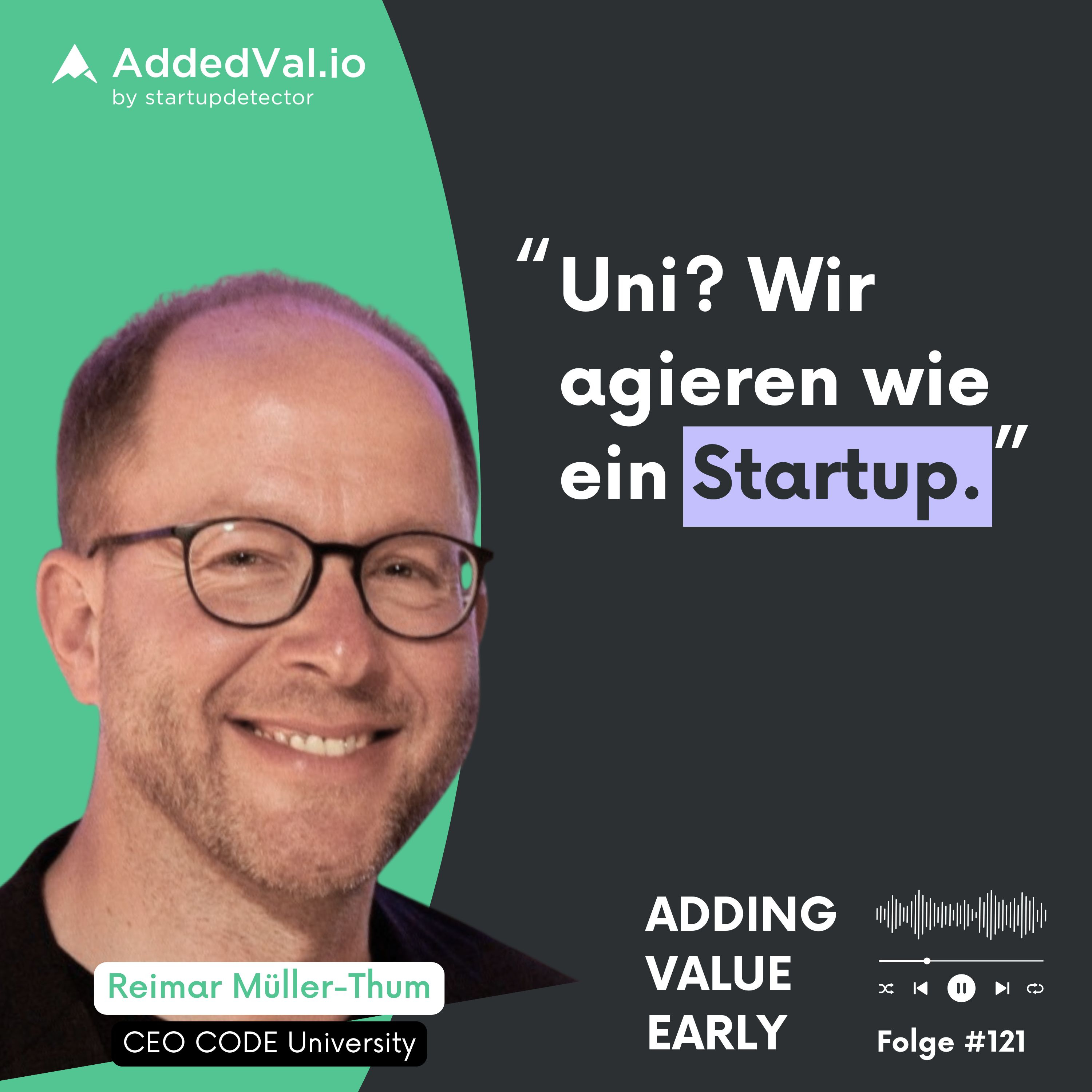 Adding Value Early - über Startups, Fundraising und Growth - mit Arnas Bräutigam von AddedVal.io