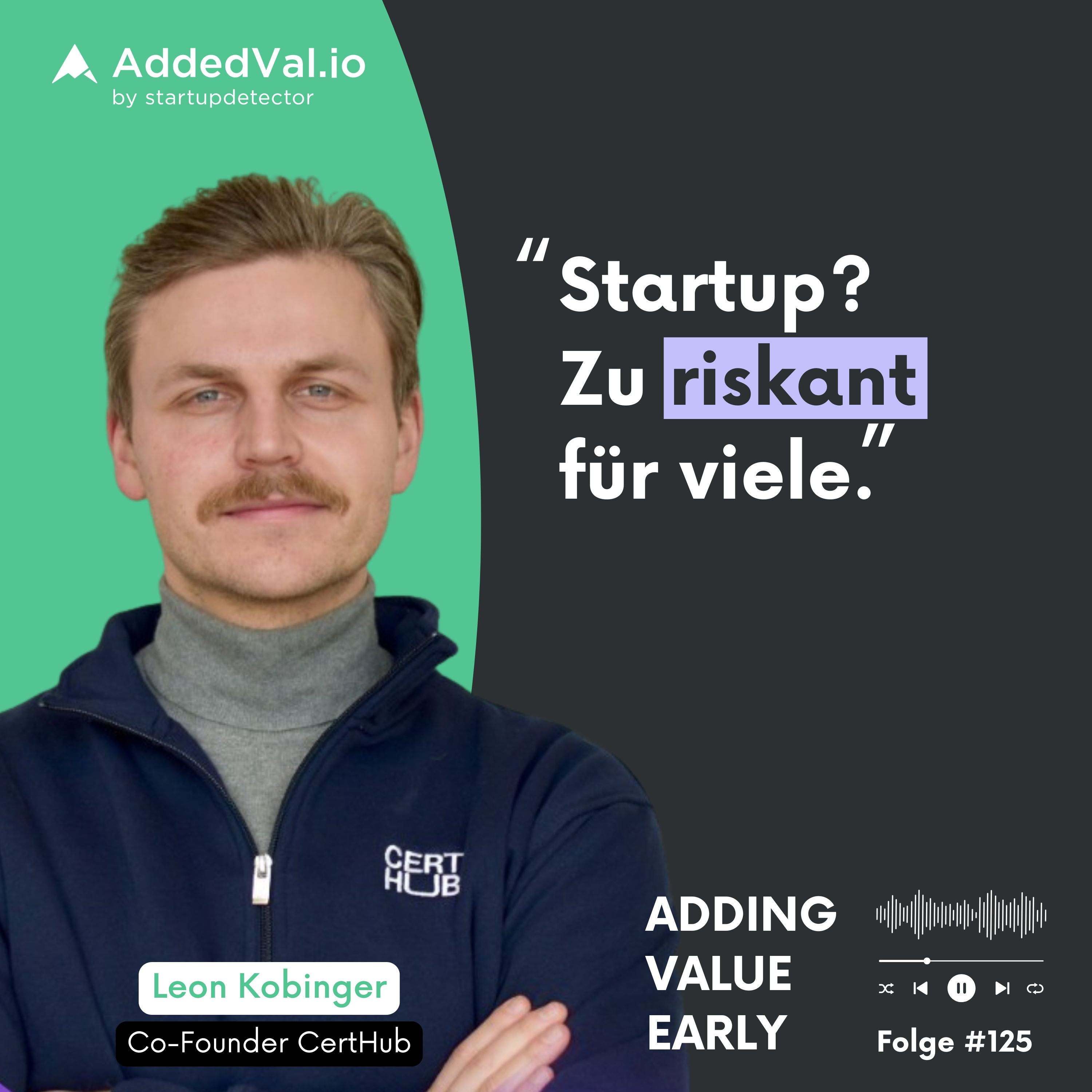 125: Wie du ein Startup baust, wenn Kunden nicht kaufen, weil du ein Startup bist episode artwork
