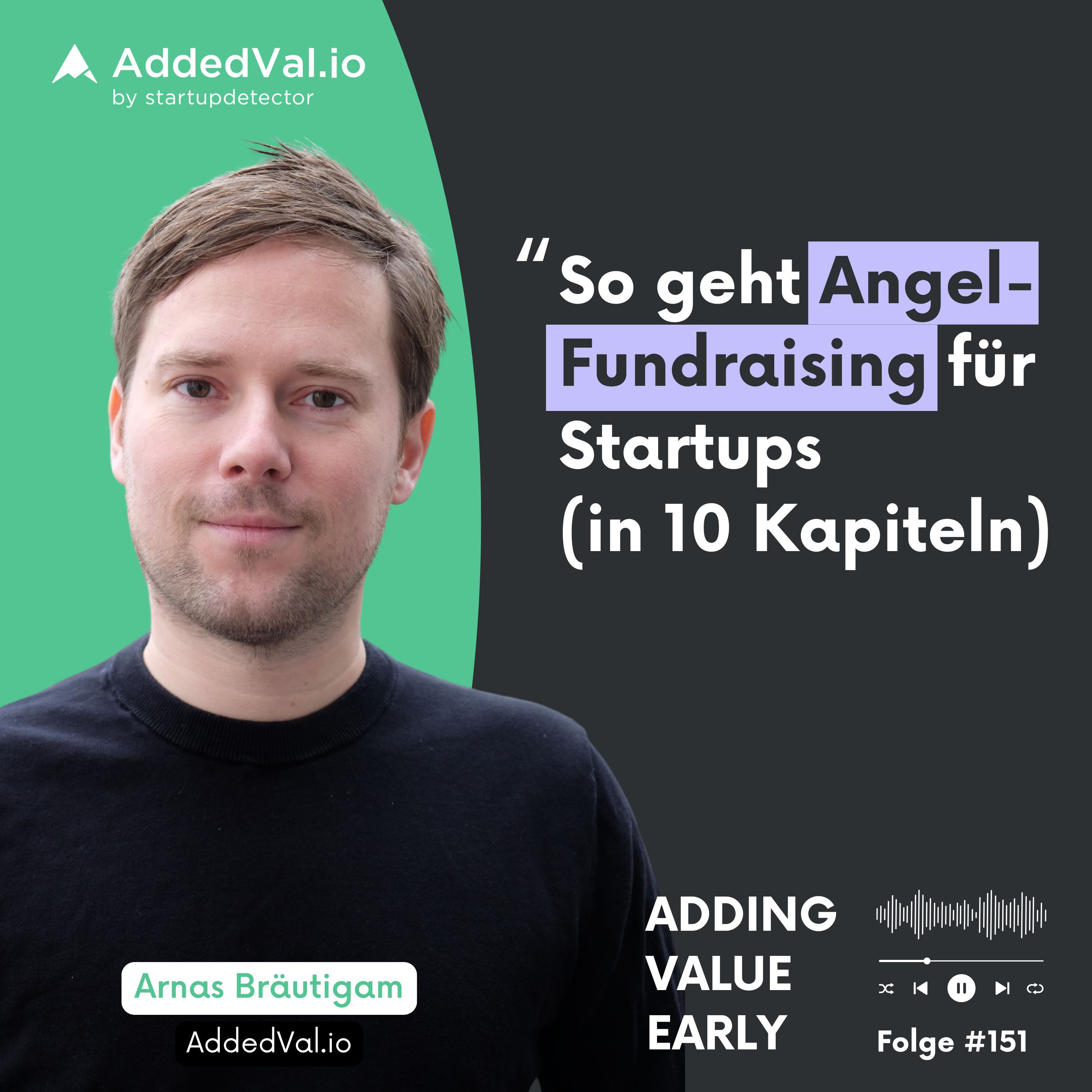 151: Wie du als Early Stage Founder von 0 auf €500k raist (auch ohne Netzwerk) episode artwork
