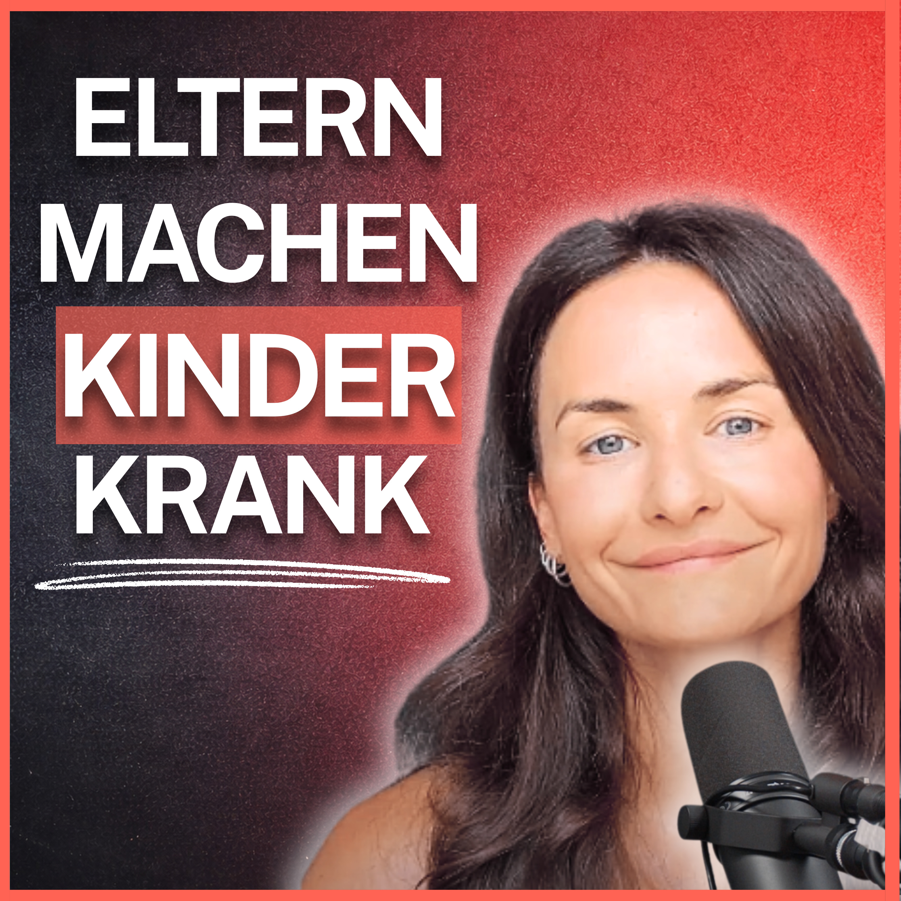 Kinderpsychologin spricht's aus: Was Eltern ihren Kindern WIRKLICH antun episode artwork