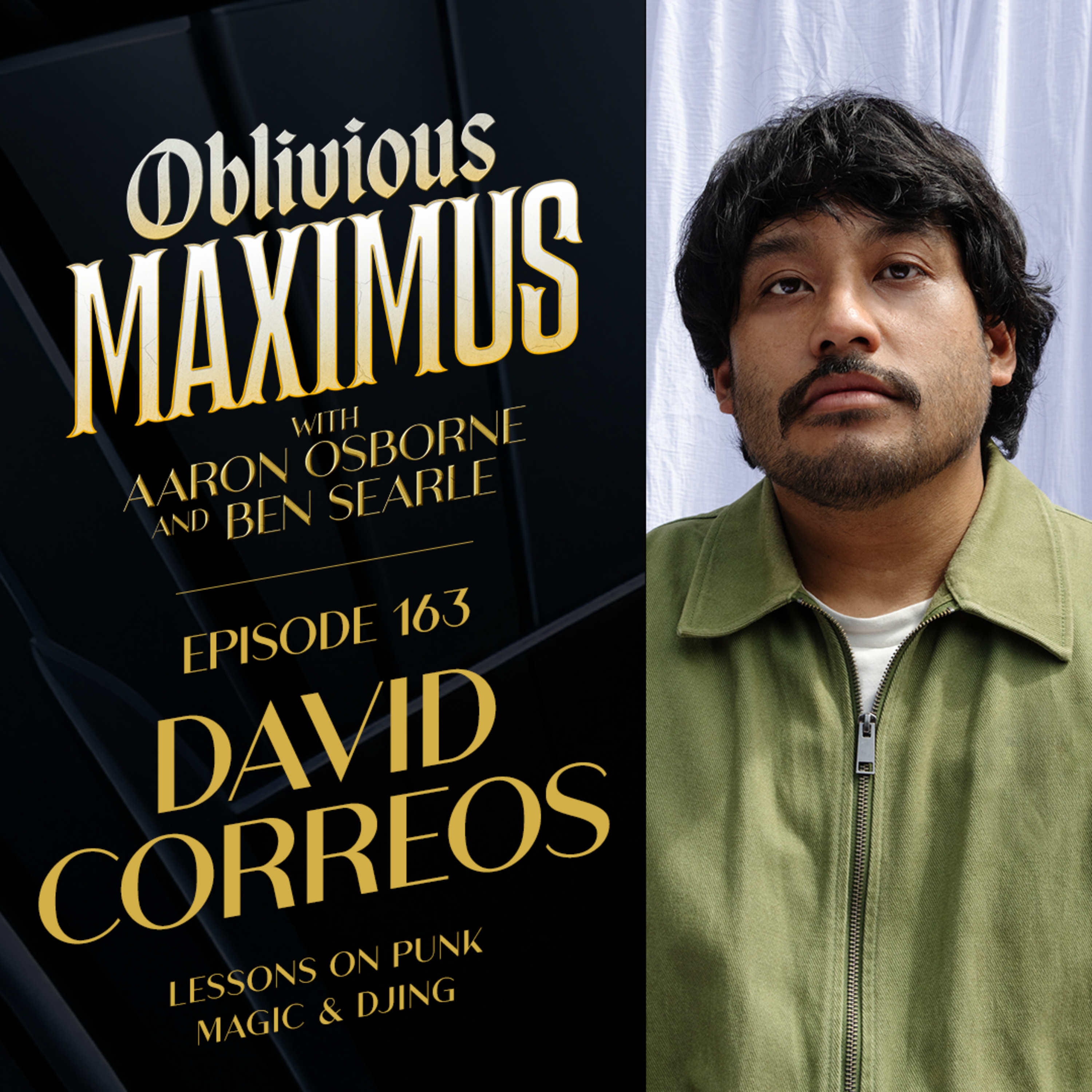 Lessons on Punk, Magic & DJing w/ David Correos - Episode 163 episode artwork