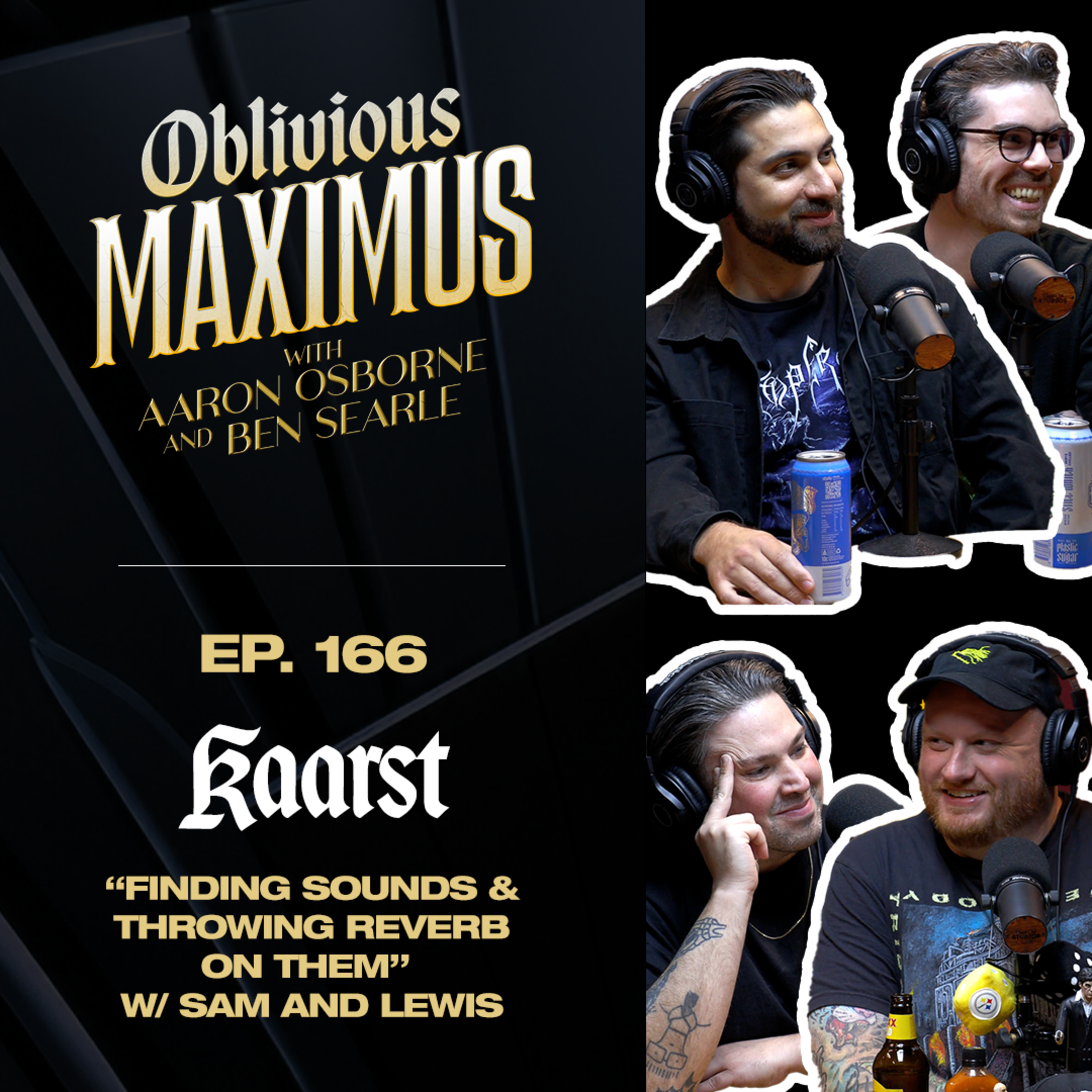 Finding Sounds & Throwing Reverb on Them w/ Sam and Lewis of Kaarst - Episode 166 episode artwork