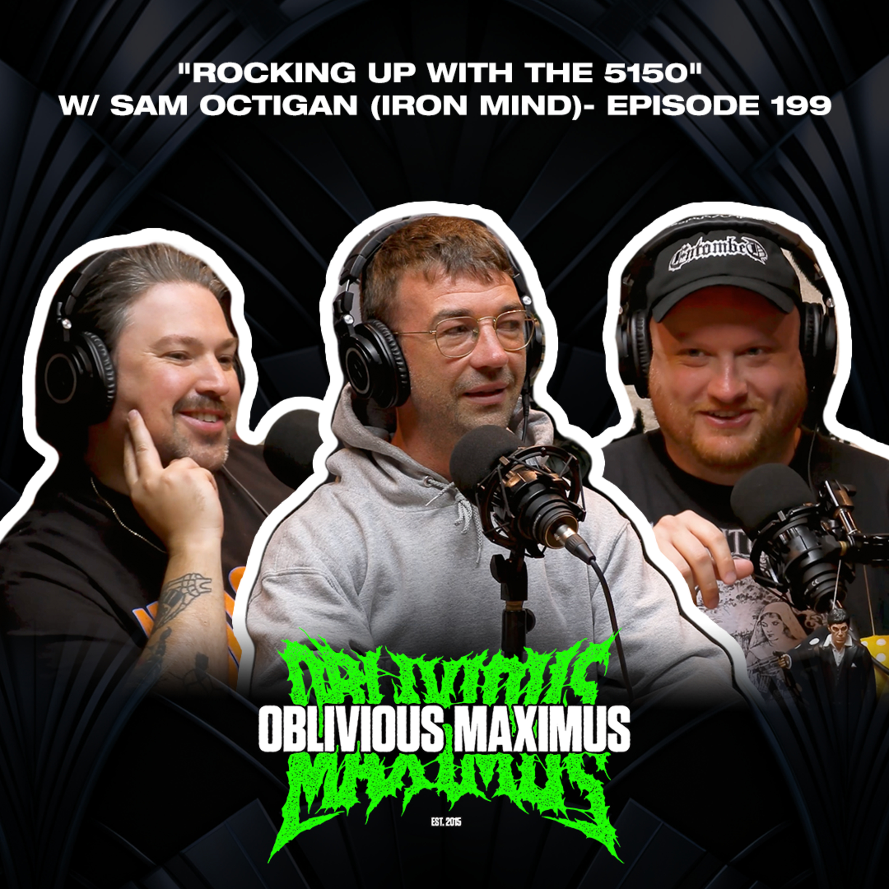 Rocking up with the 5150 w/ Sam Octigan (Iron Mind) - Ep 199 episode artwork