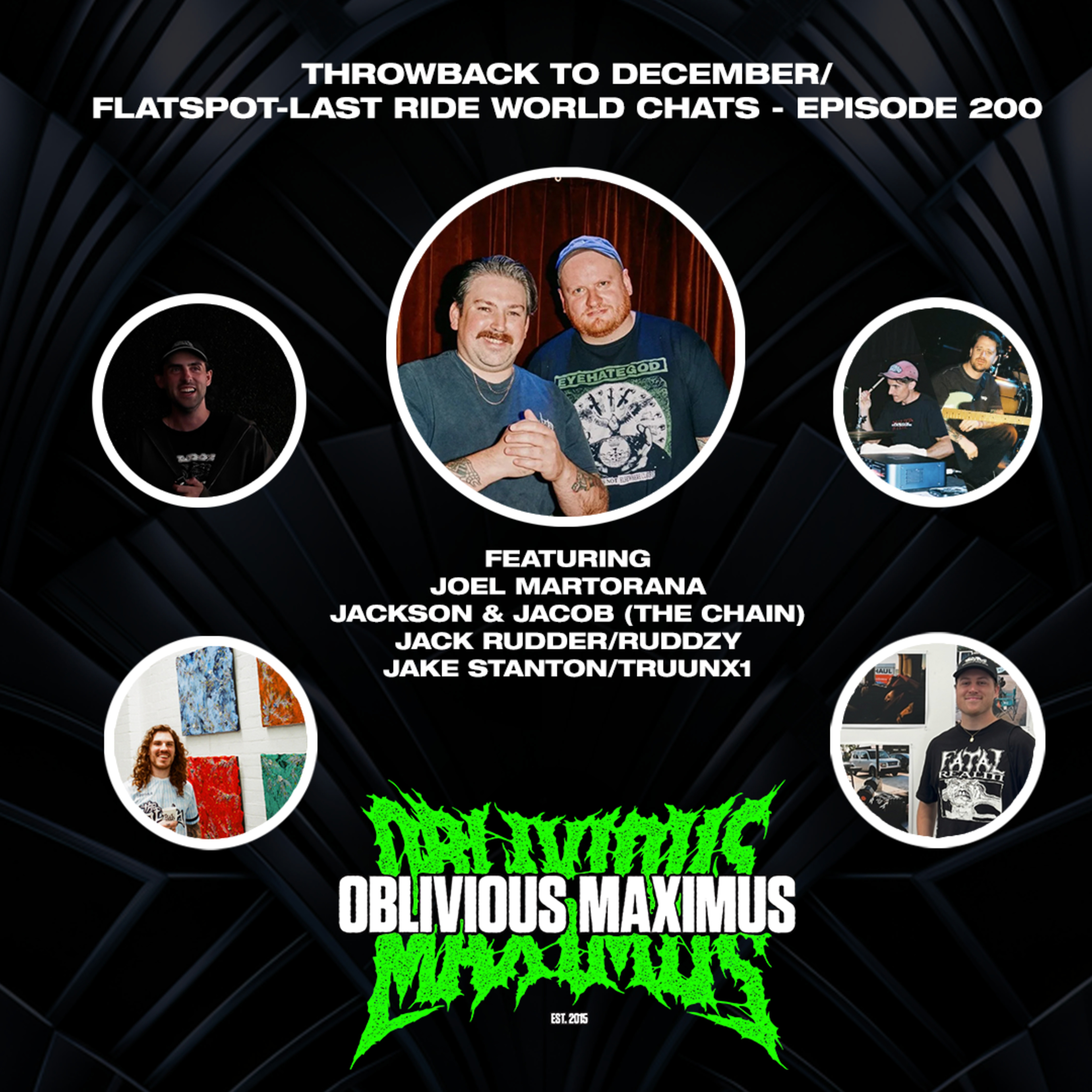 Throwback to December/Flatspot-Last Ride World Chats - Episode 200 episode artwork