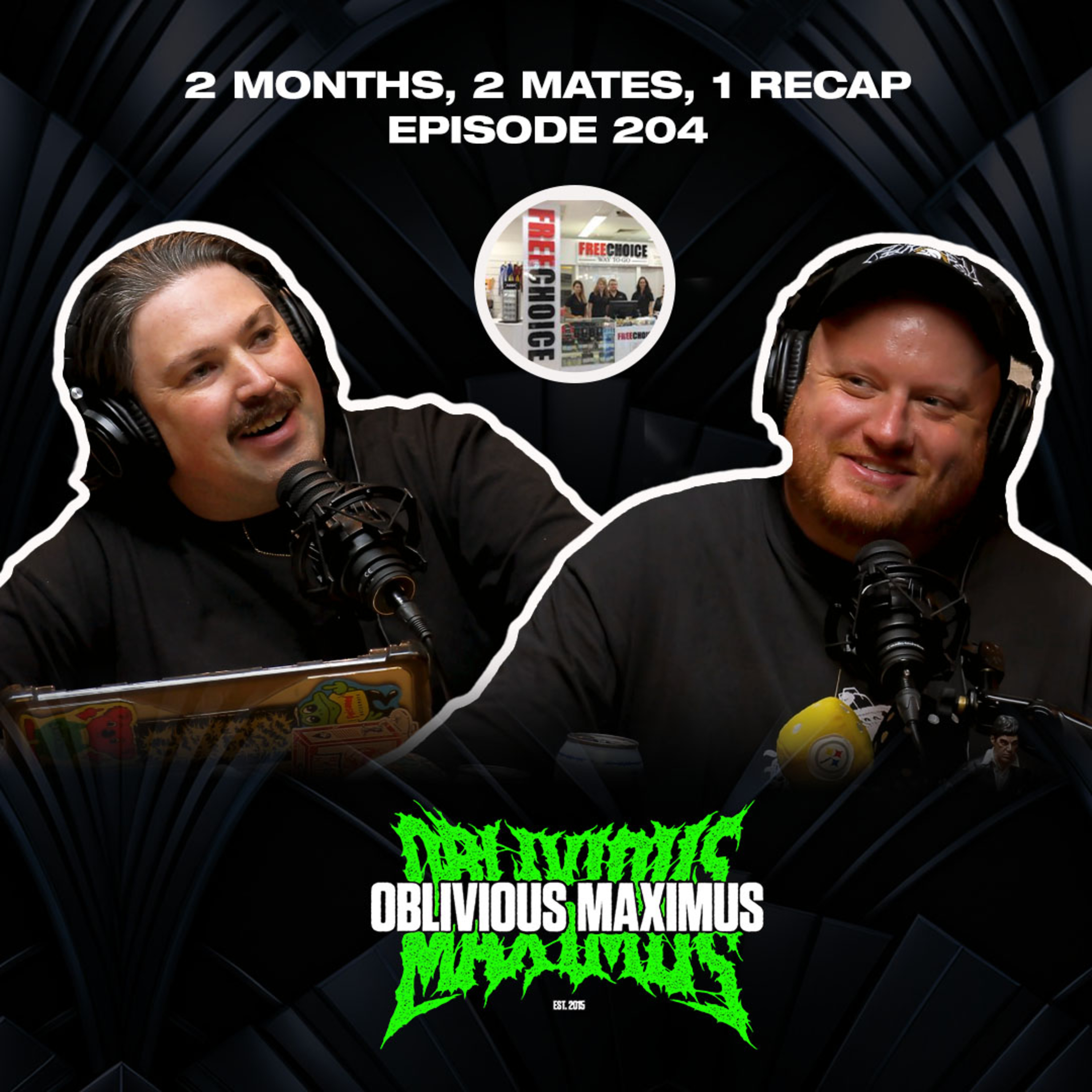 2 Months, 2 Mates, 1 Recap - Episode 204 episode artwork