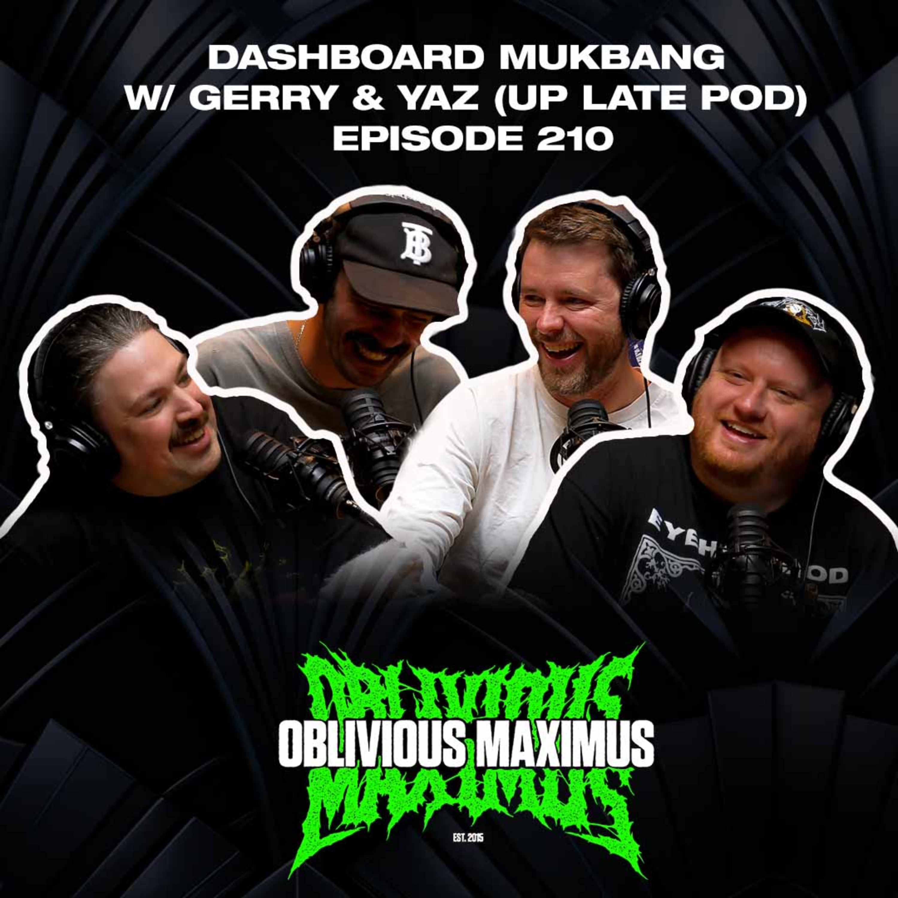 Dashboard Mukbang w/ Gerry & Yaz (Up Late Podcast) - Episode 210 episode artwork