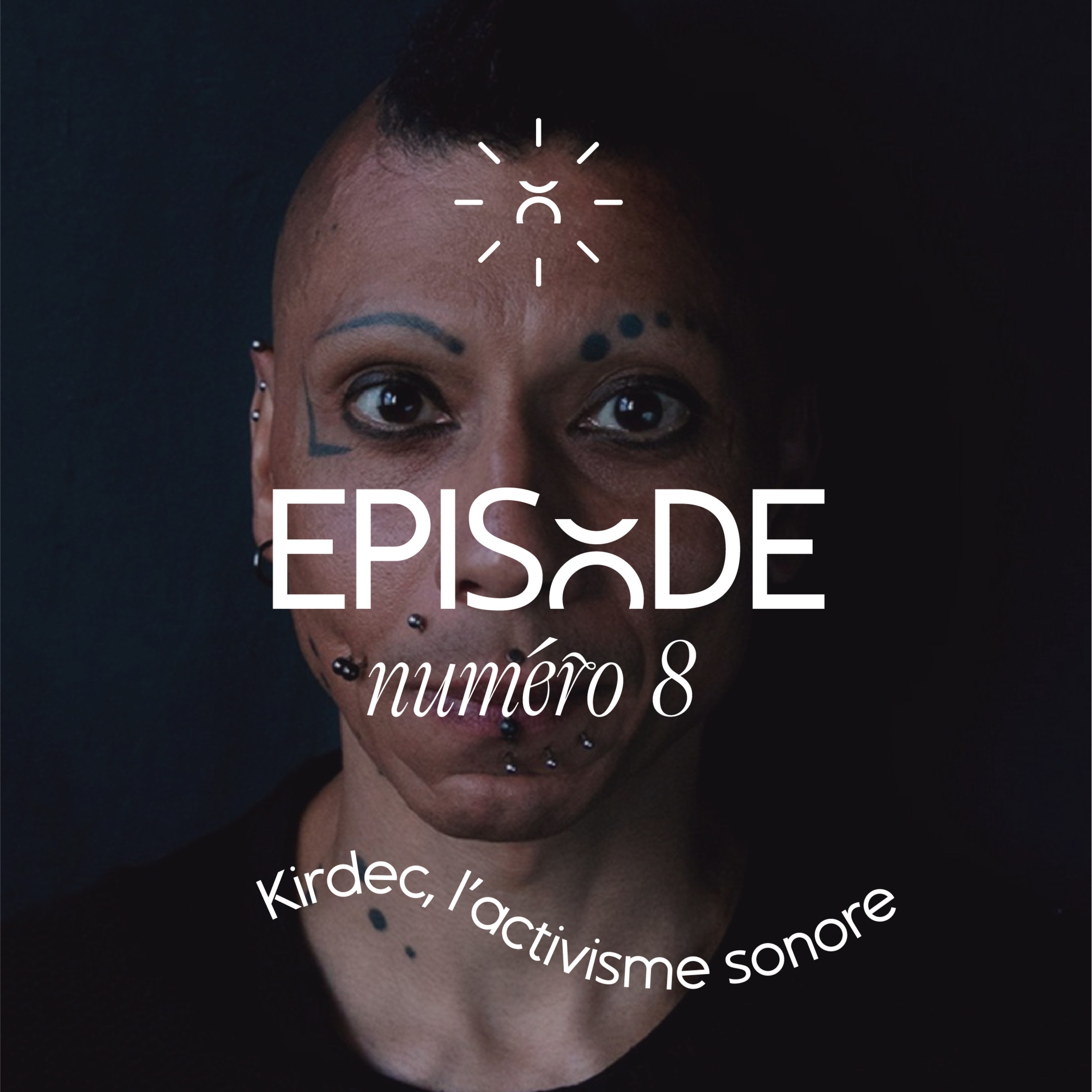 #8 C-drik alias, Kirdec, activisme sonore et succès, du bruit pour l'humanité episode artwork