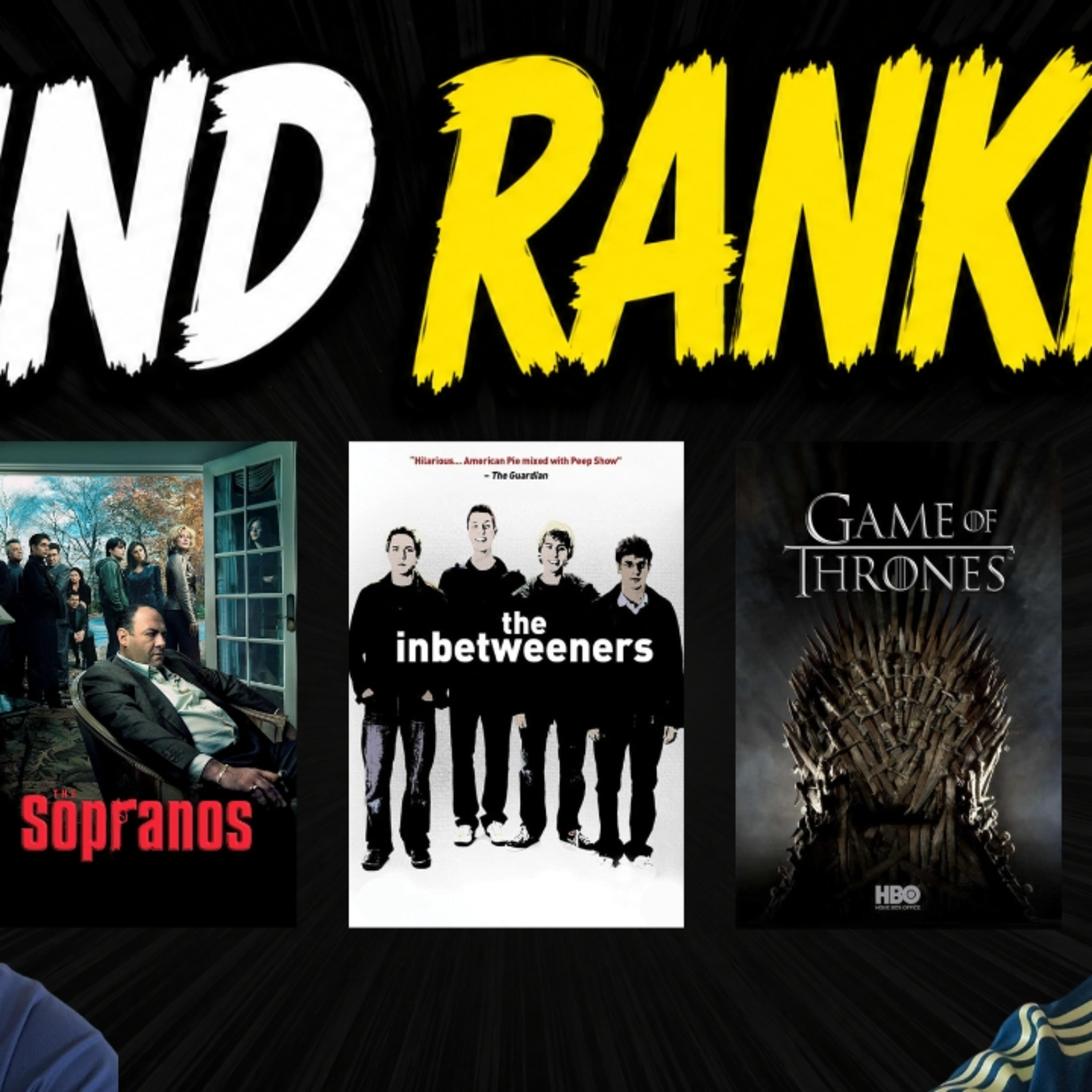 Blind Ranking TV's Best Shows (Shaun Has No Clue What's Coming) | Goodfellerz Podcast episode artwork