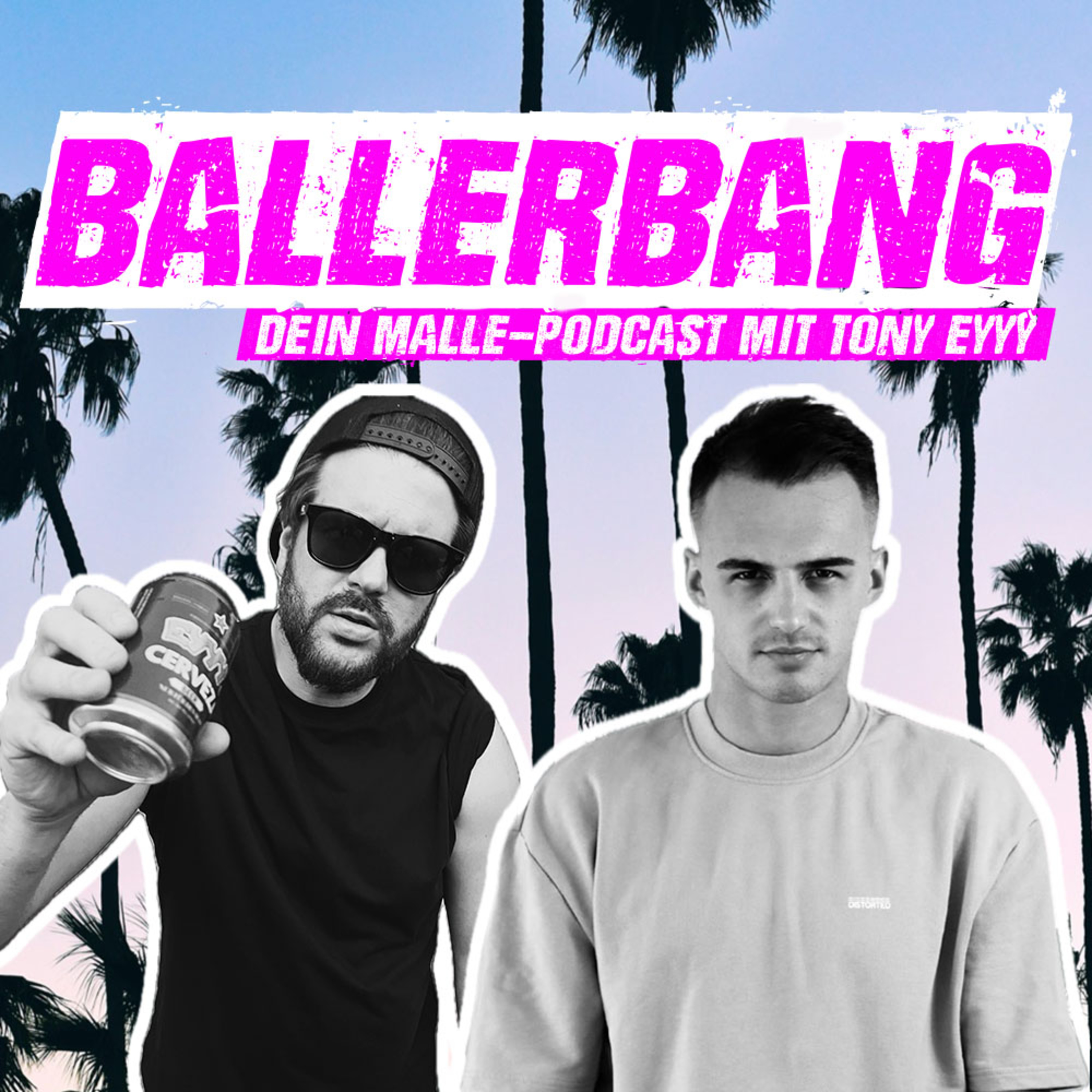 BALLERBANG - DEIN MALLE-PODCAST