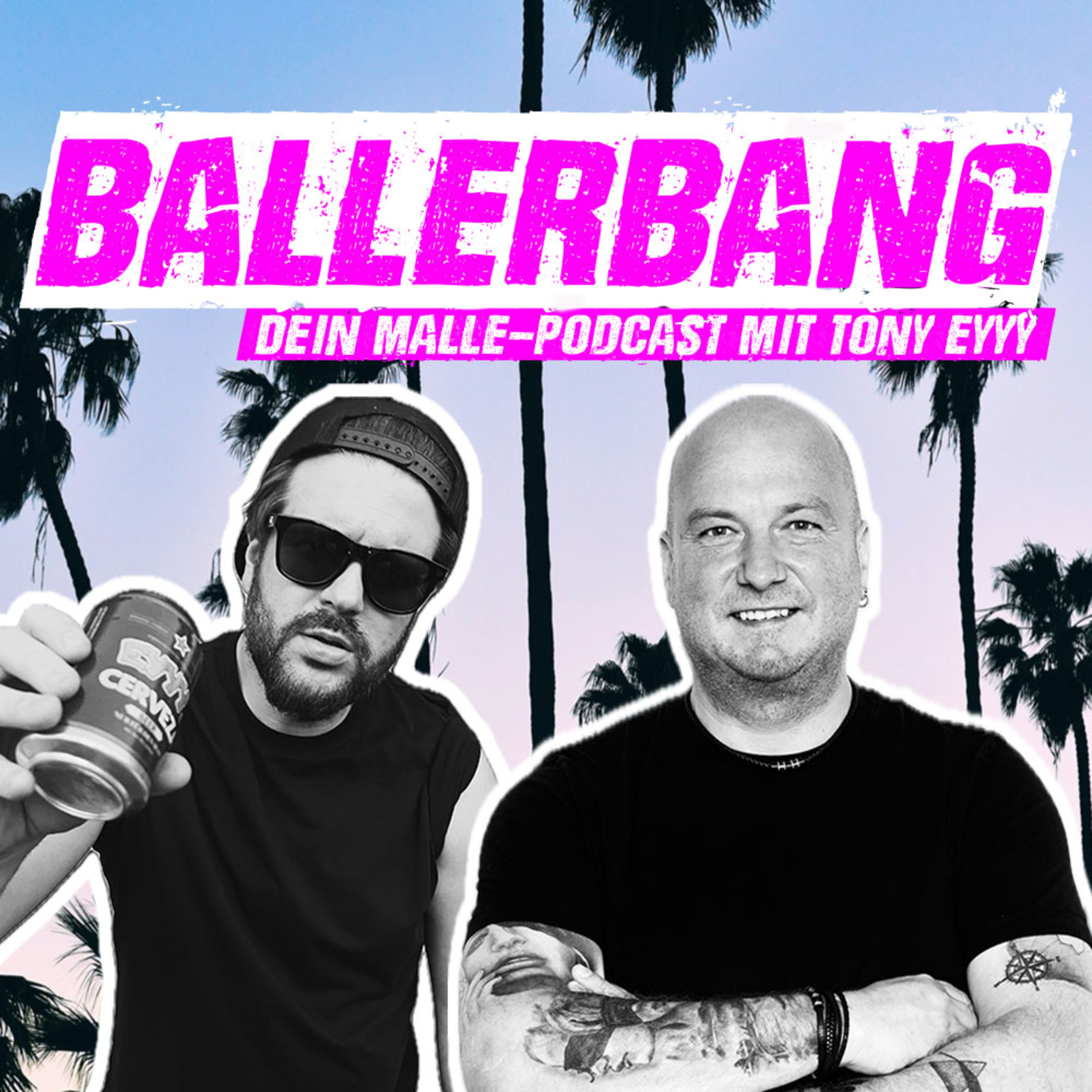BALLERBANG - DEIN MALLE-PODCAST