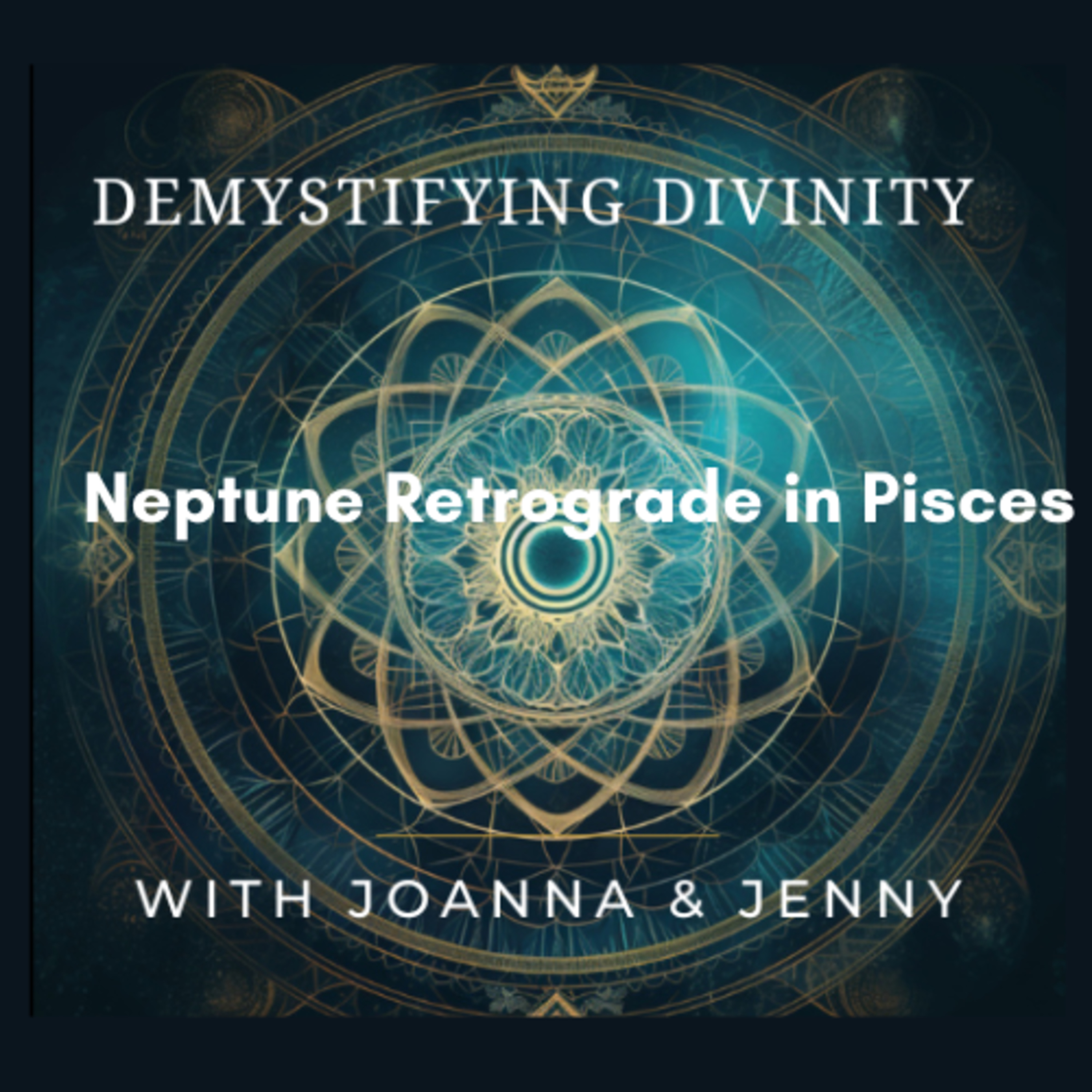 Neptune Retrograde in Pisces: Judgment, Compassion & Transformation episode artwork