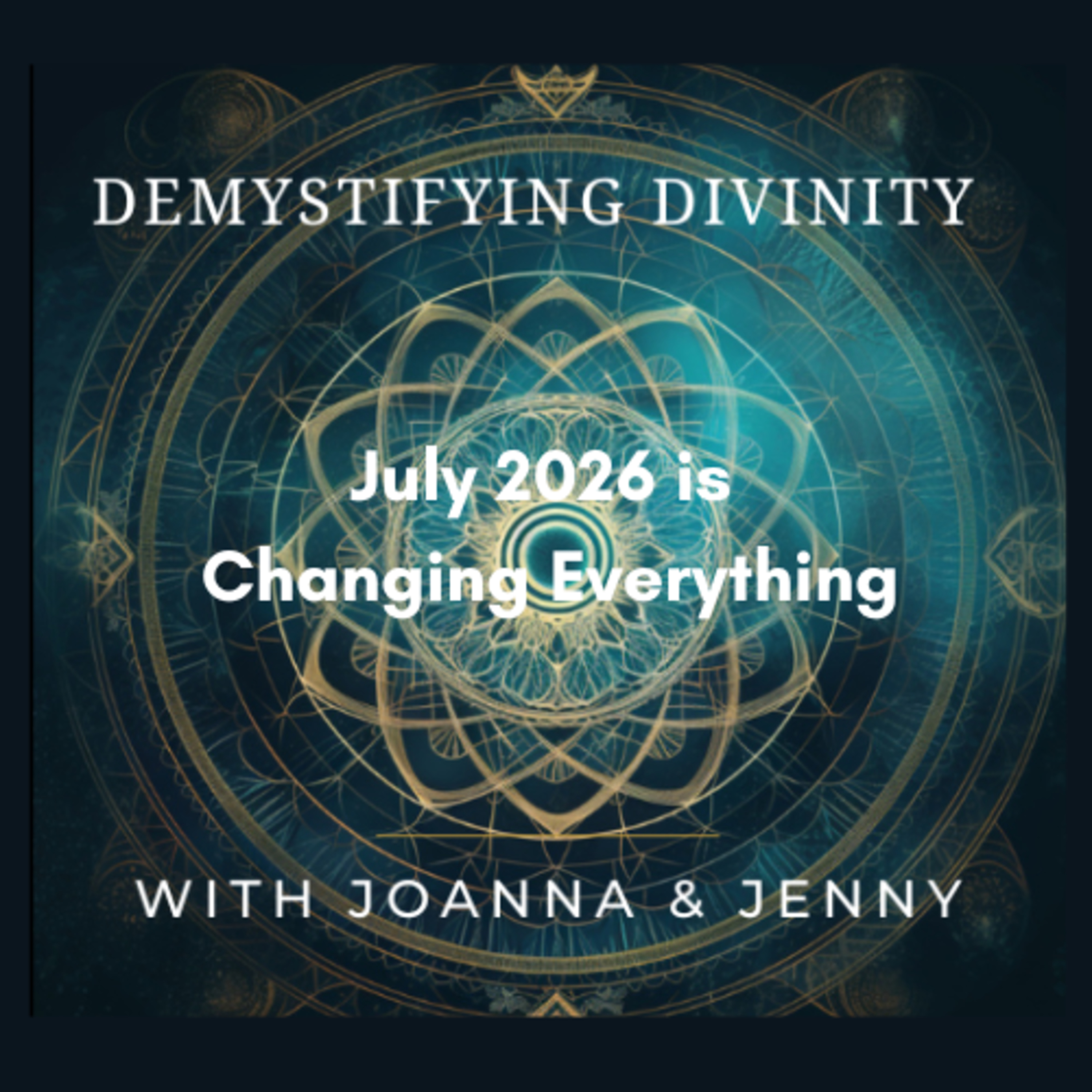 July 2026 Is Changing Everything: The Astrology of Timeline Jumps episode artwork