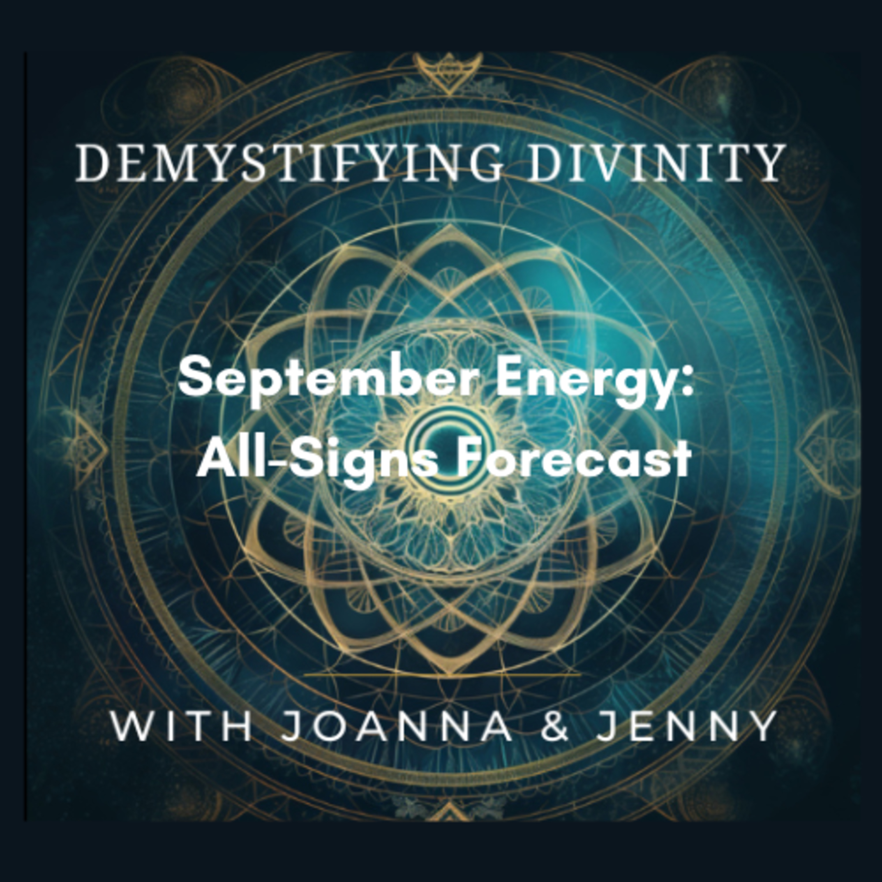 September Energy: All-Signs Astrology & Energy Update episode artwork