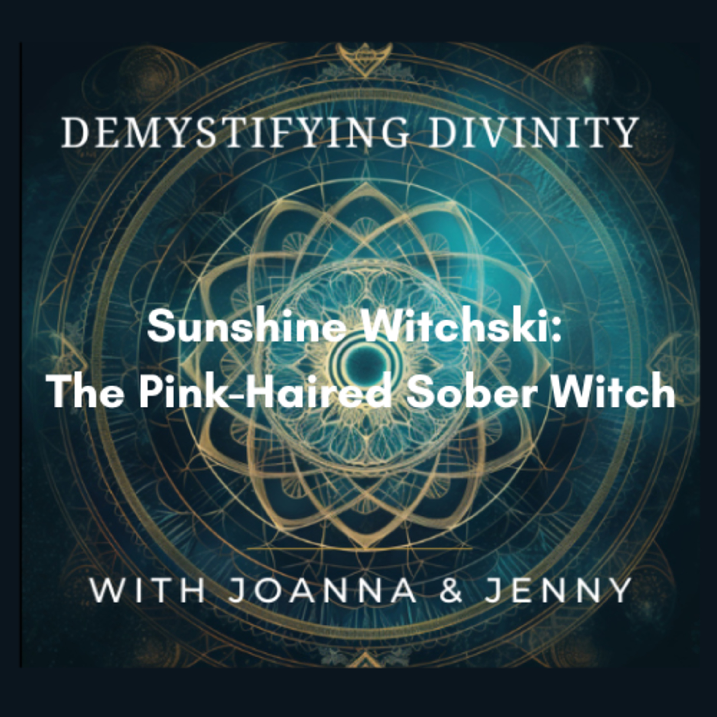 Sunshine Witchski: The Pink-Haired Sober Witch Shares Her Journey of Recovery episode artwork