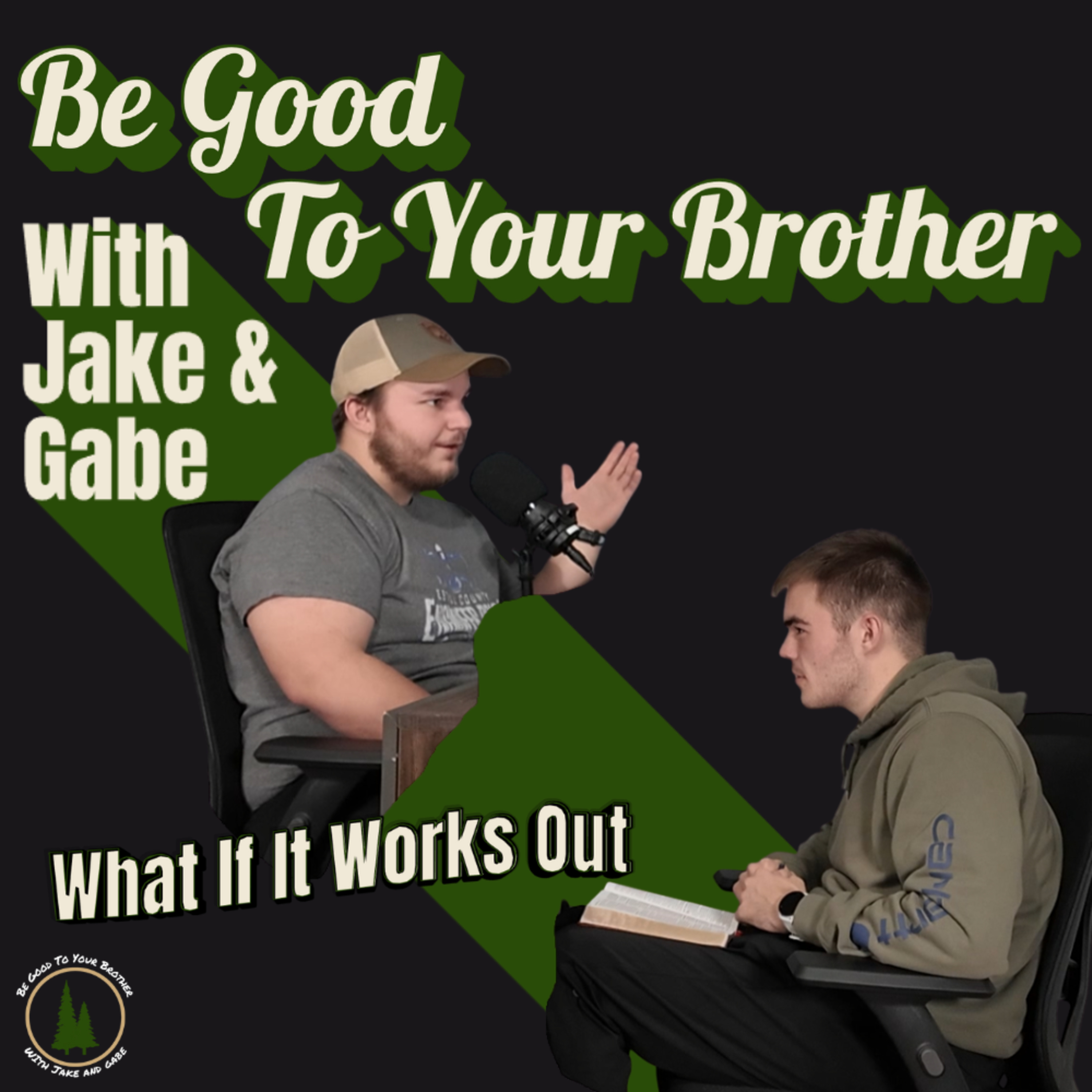 Be Good to Your Brother