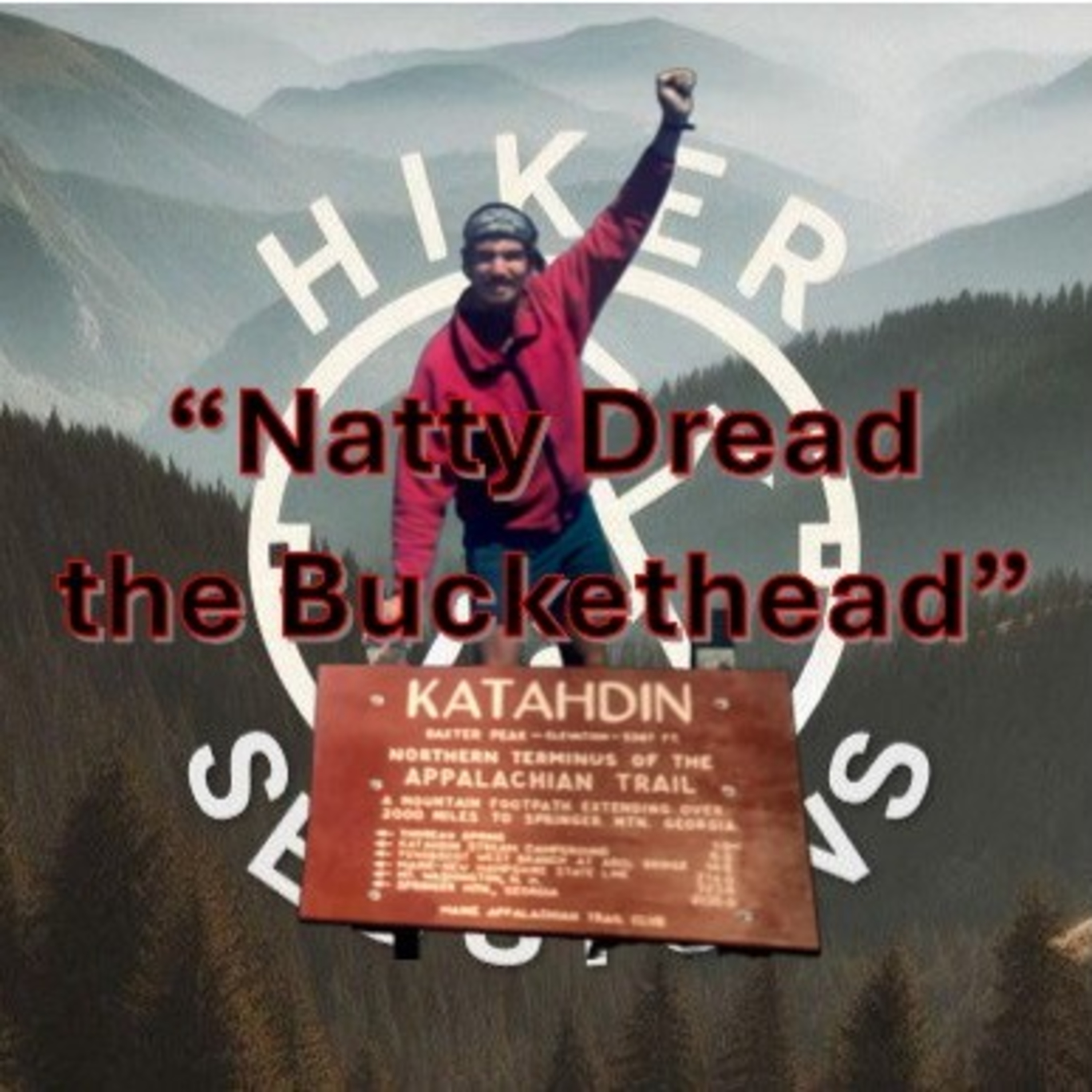 Hiker Sessions – “Natty Dread the Buckethead”