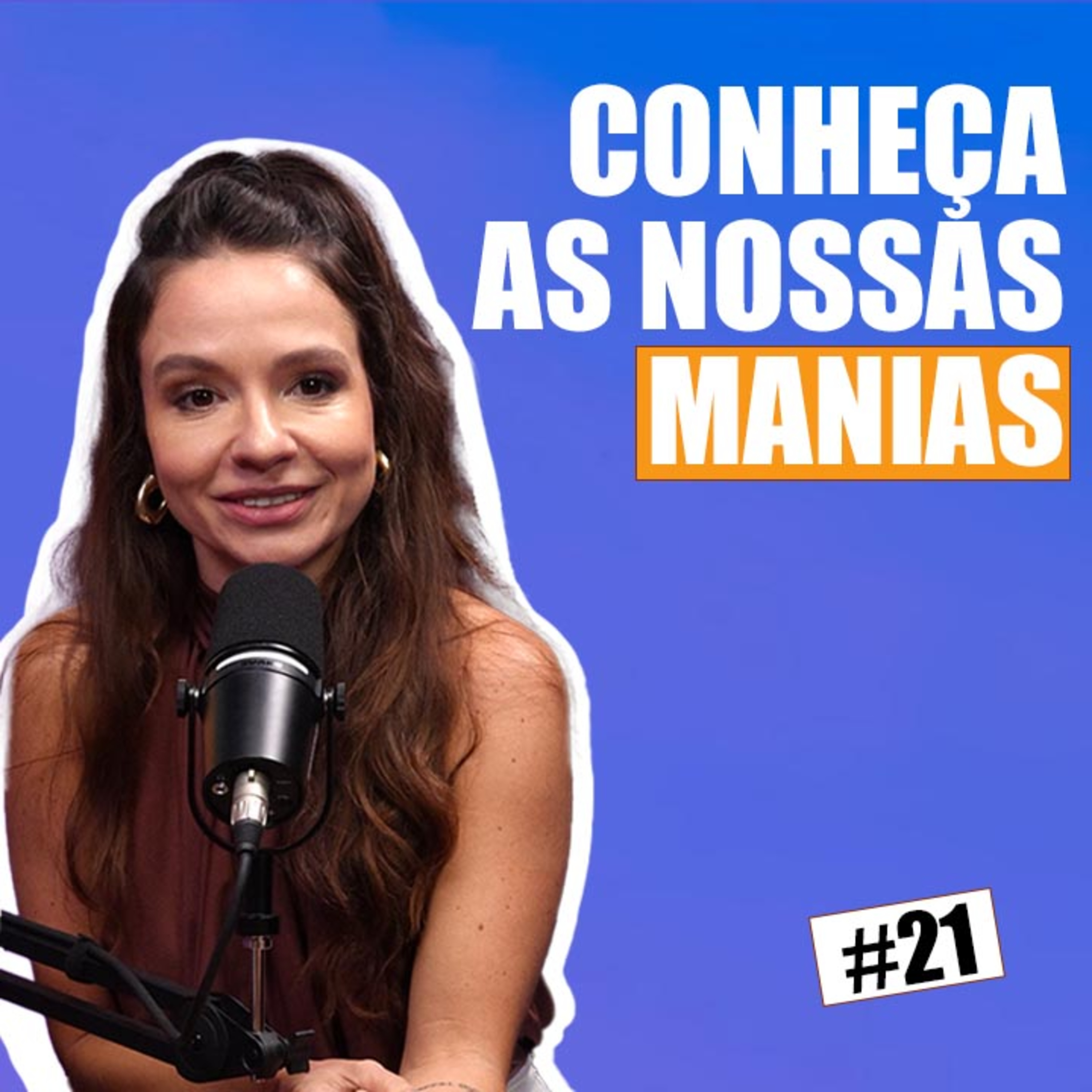 4Cast #21 - Manias estranhas que viram rotina!