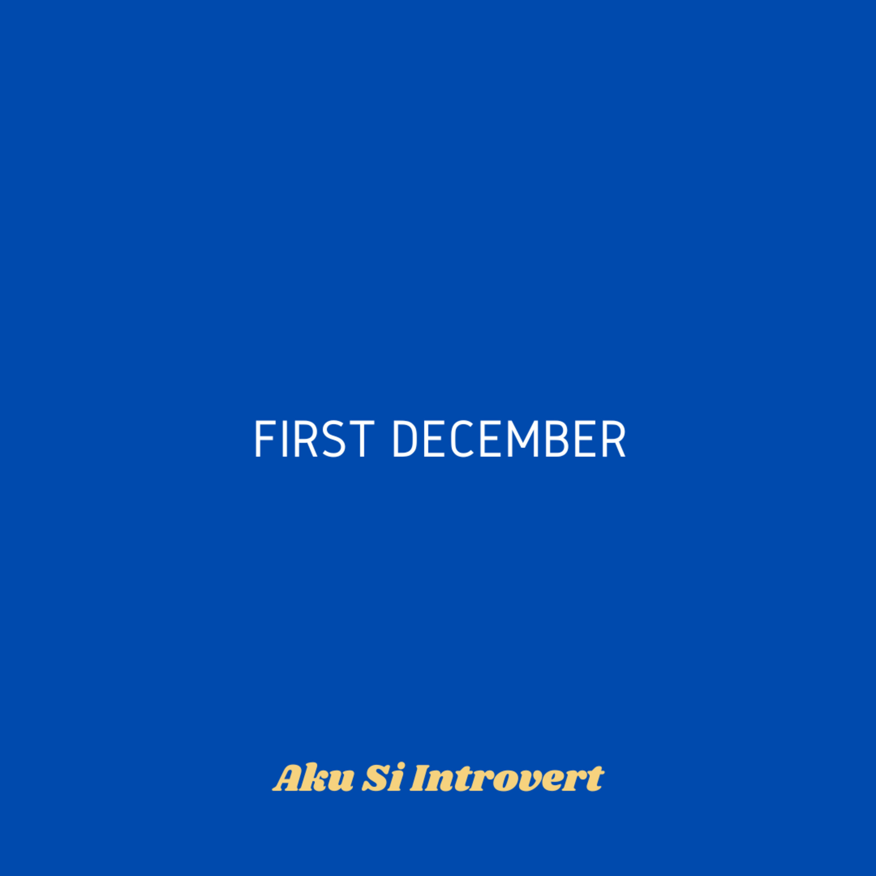 First December