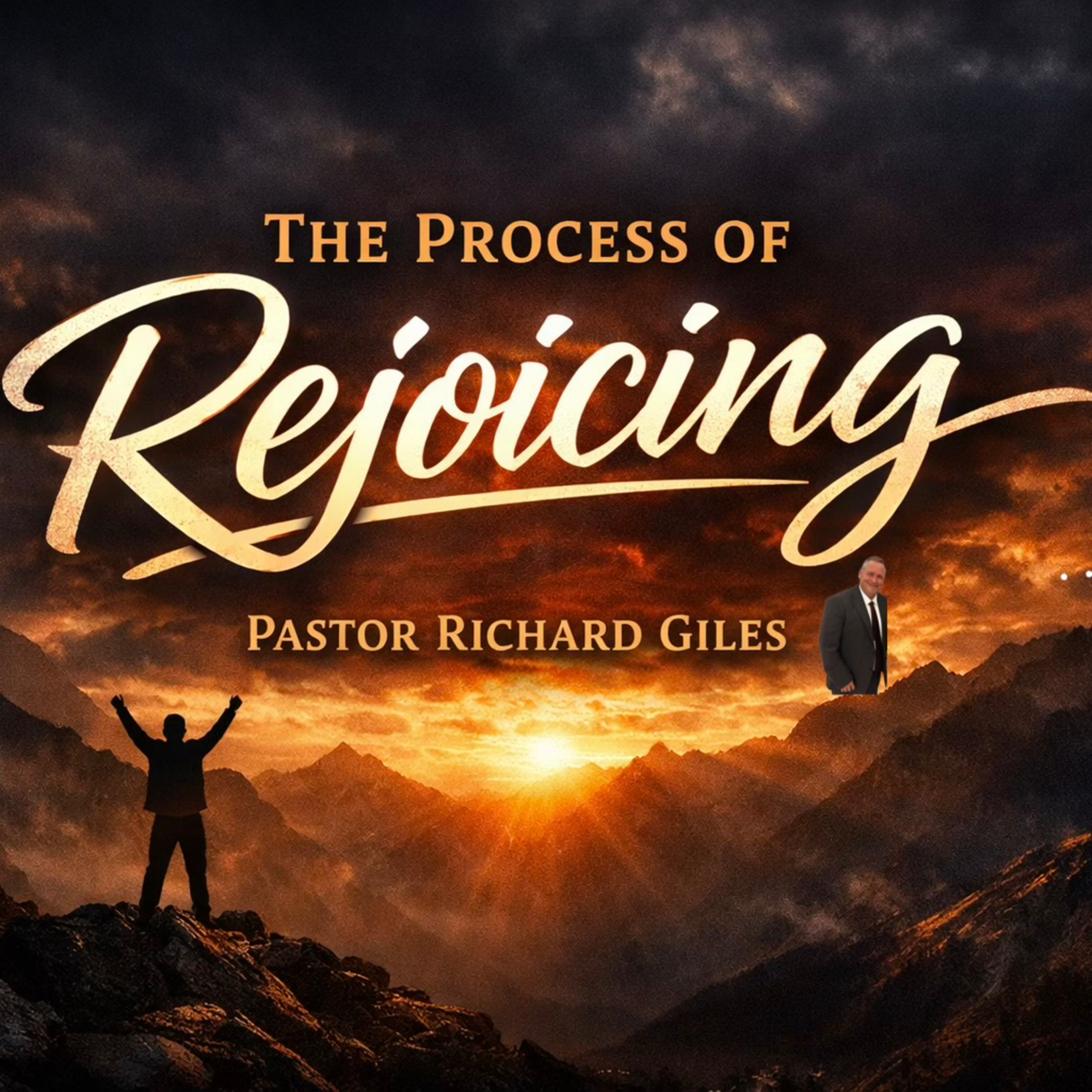 The Process of Rejoicing, Pastor Richard Giles, 2-25-26