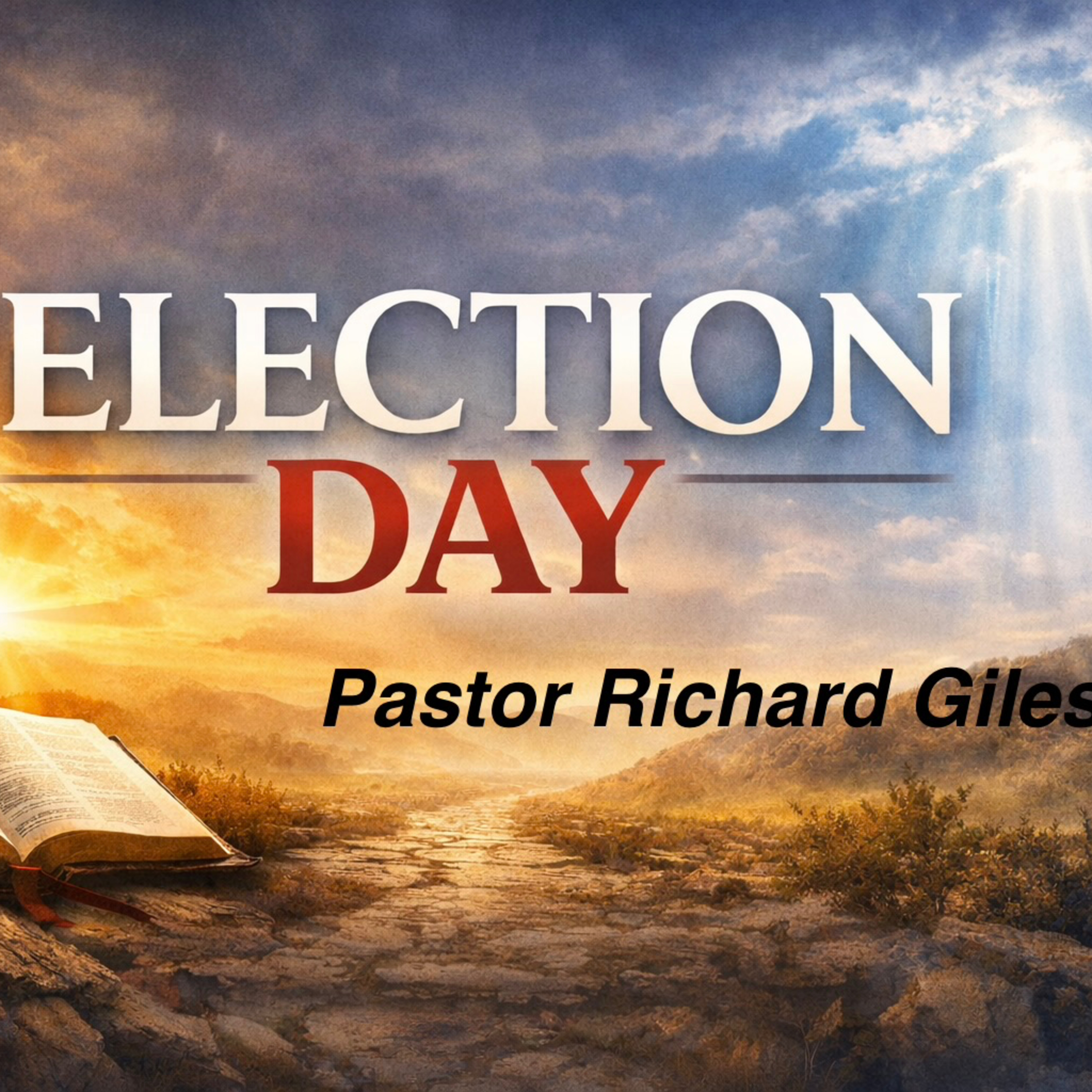 Election Day, Pastor Richard Giles, 03-15-26