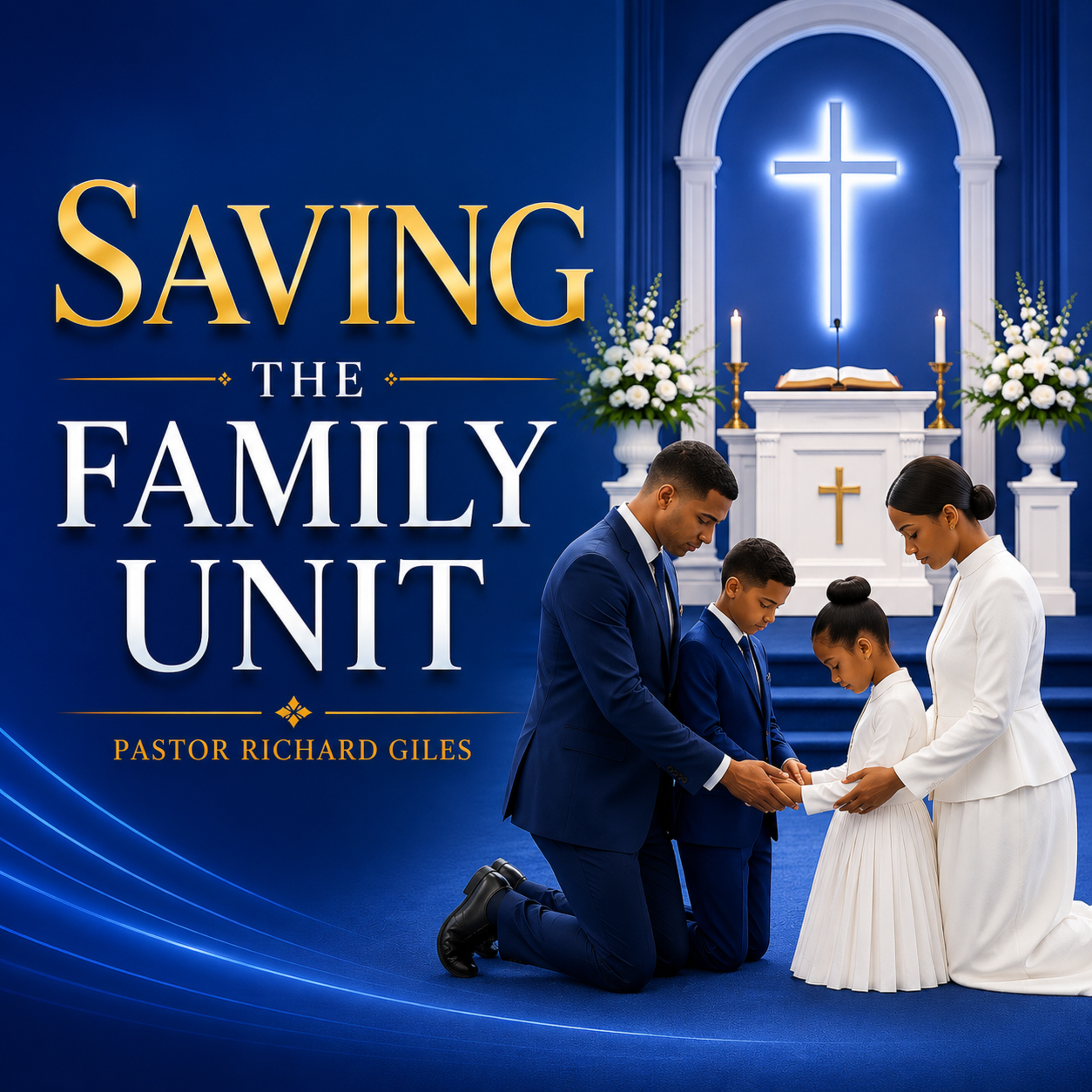 Save the Unit of the Family, Pastor Richard Giles, 05-10-26