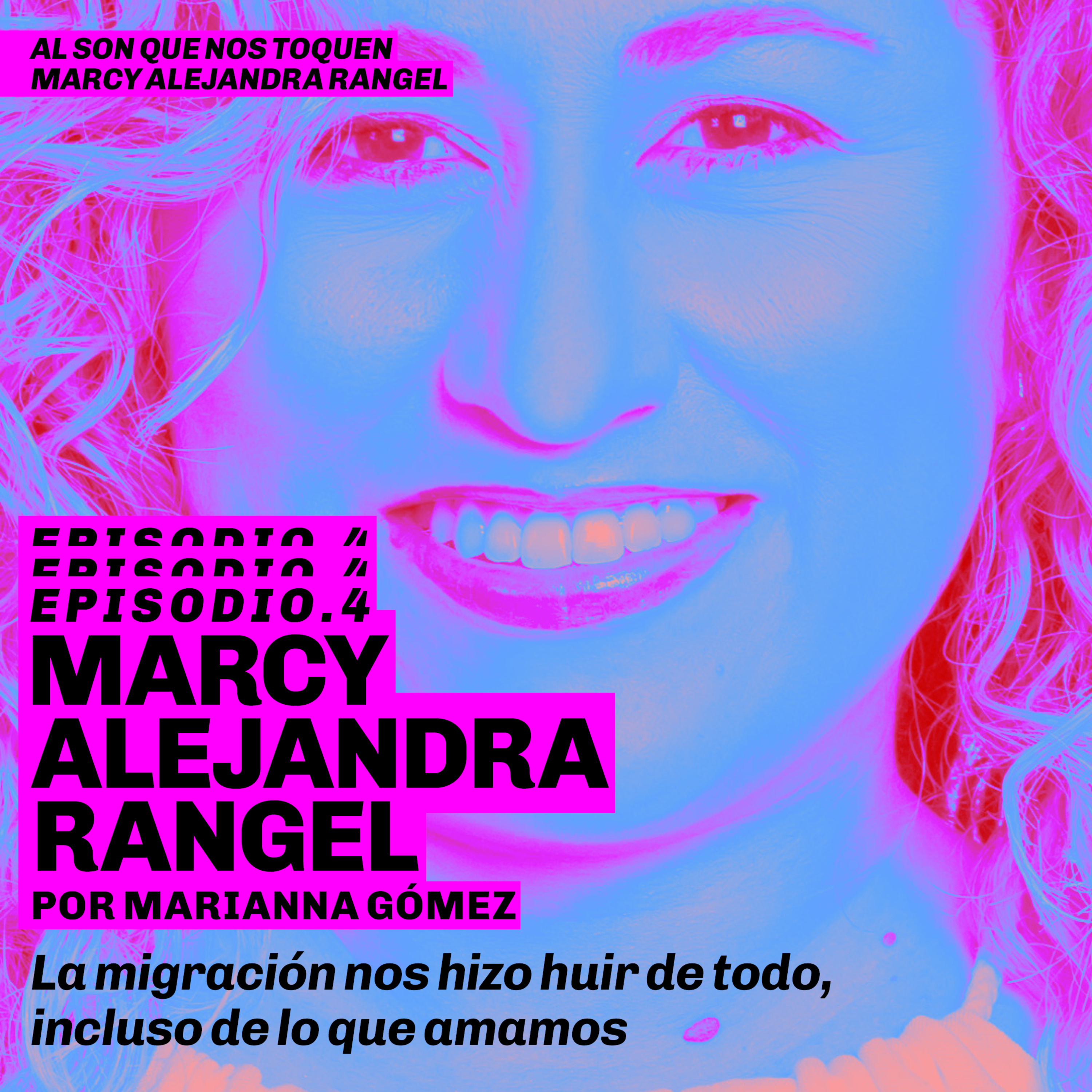 Marcy Alejandra Rangel - Al Son Que Nos Toquen