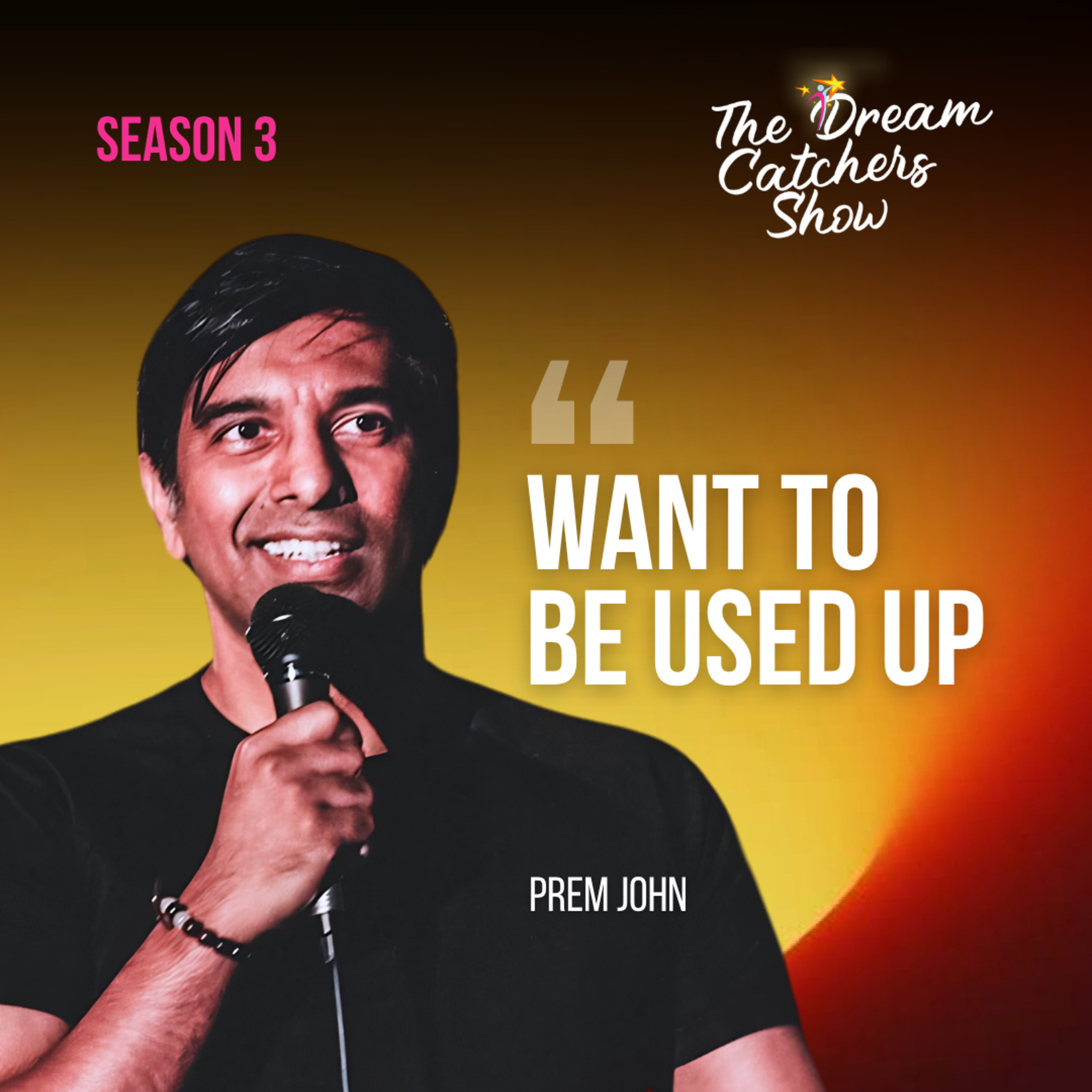 How to Live a Fully Used Up Life — Prem John episode artwork