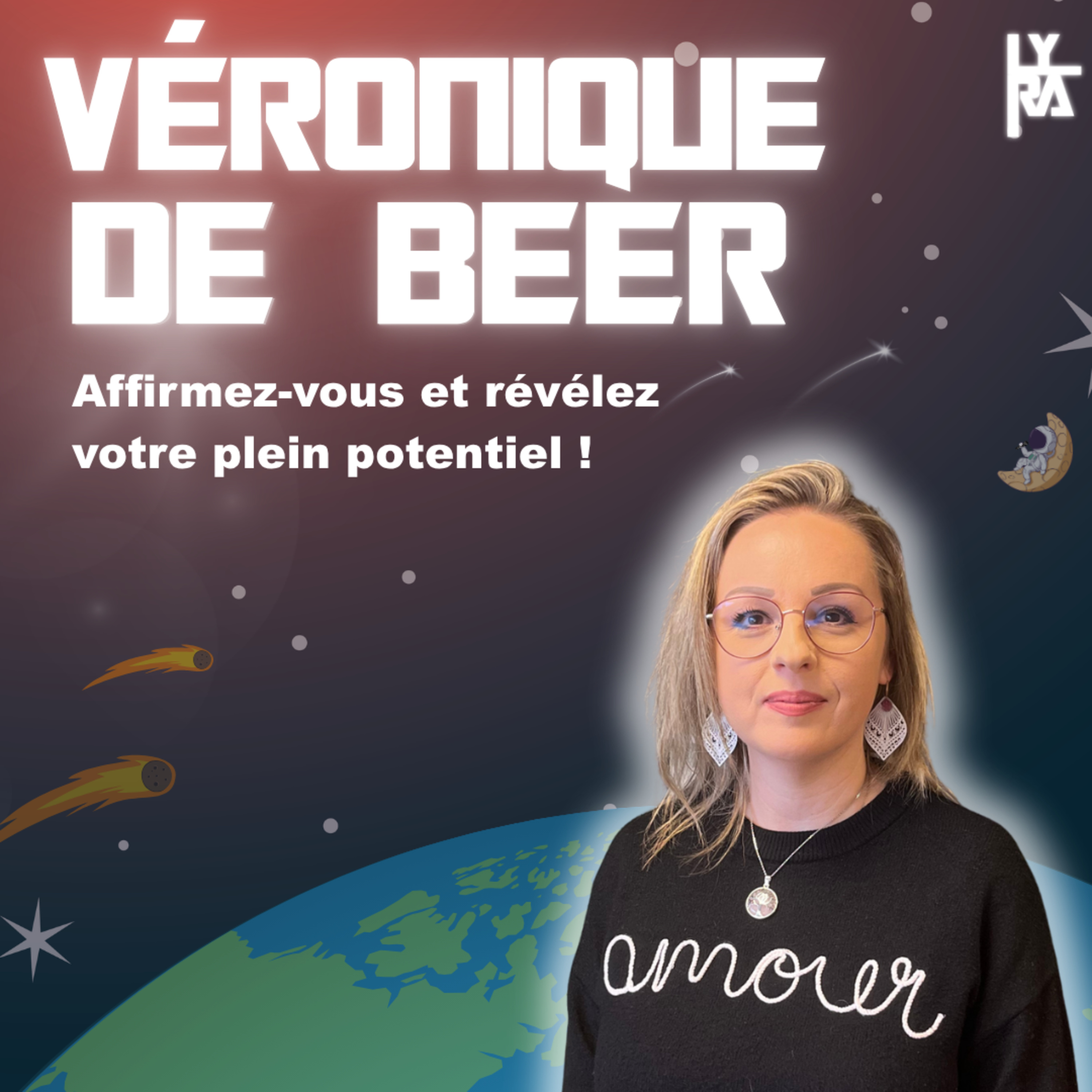 #9 Véronique DE BEER : Affirmez-vous et révélez votre plein potentiel episode artwork