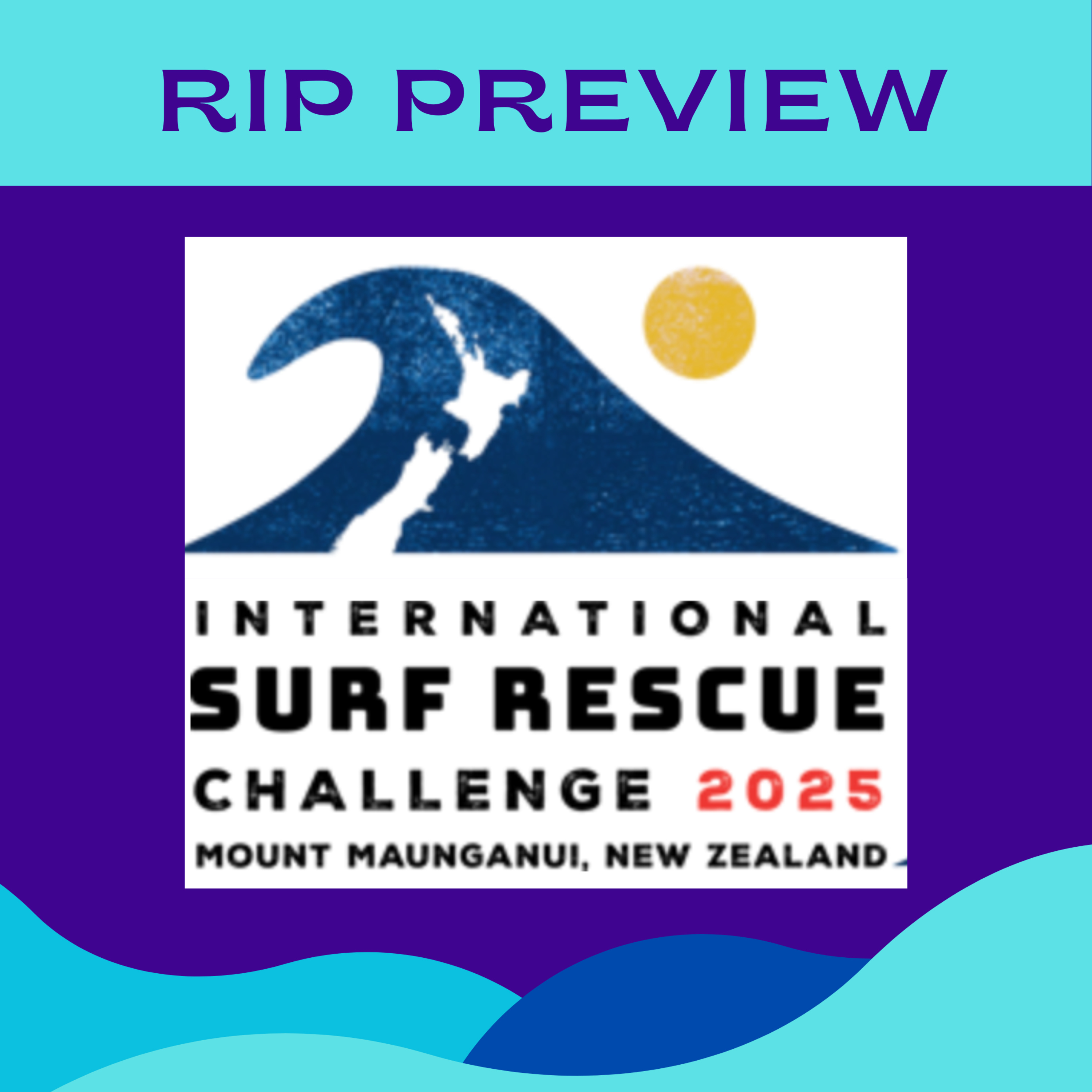 RIP Preview: International Surf Rescue Challenge, New Zealand 2025  episode artwork