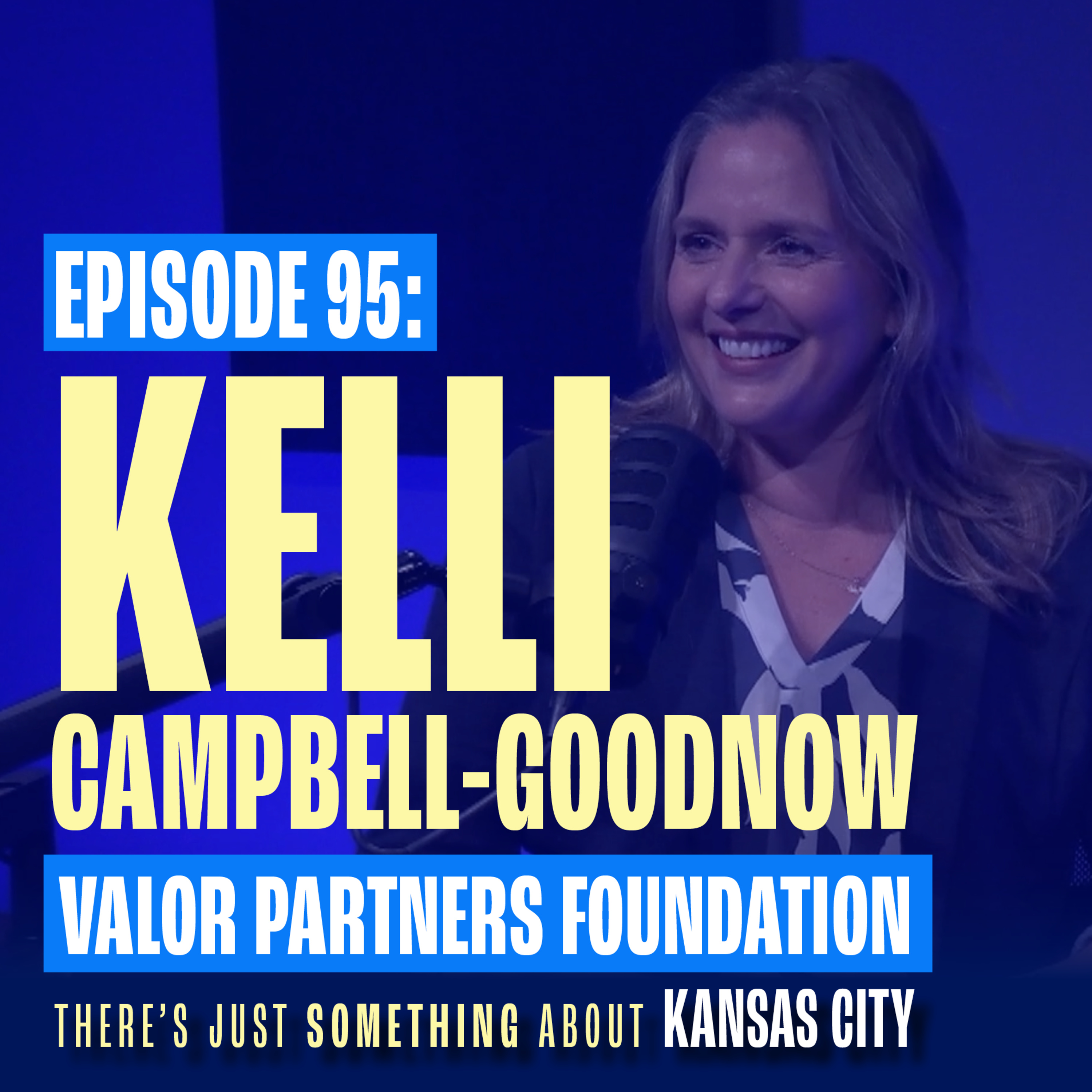 Kelli Campbell-Goodnow: Gold Star Spouse & Executive Director of Valor Partners Foundation