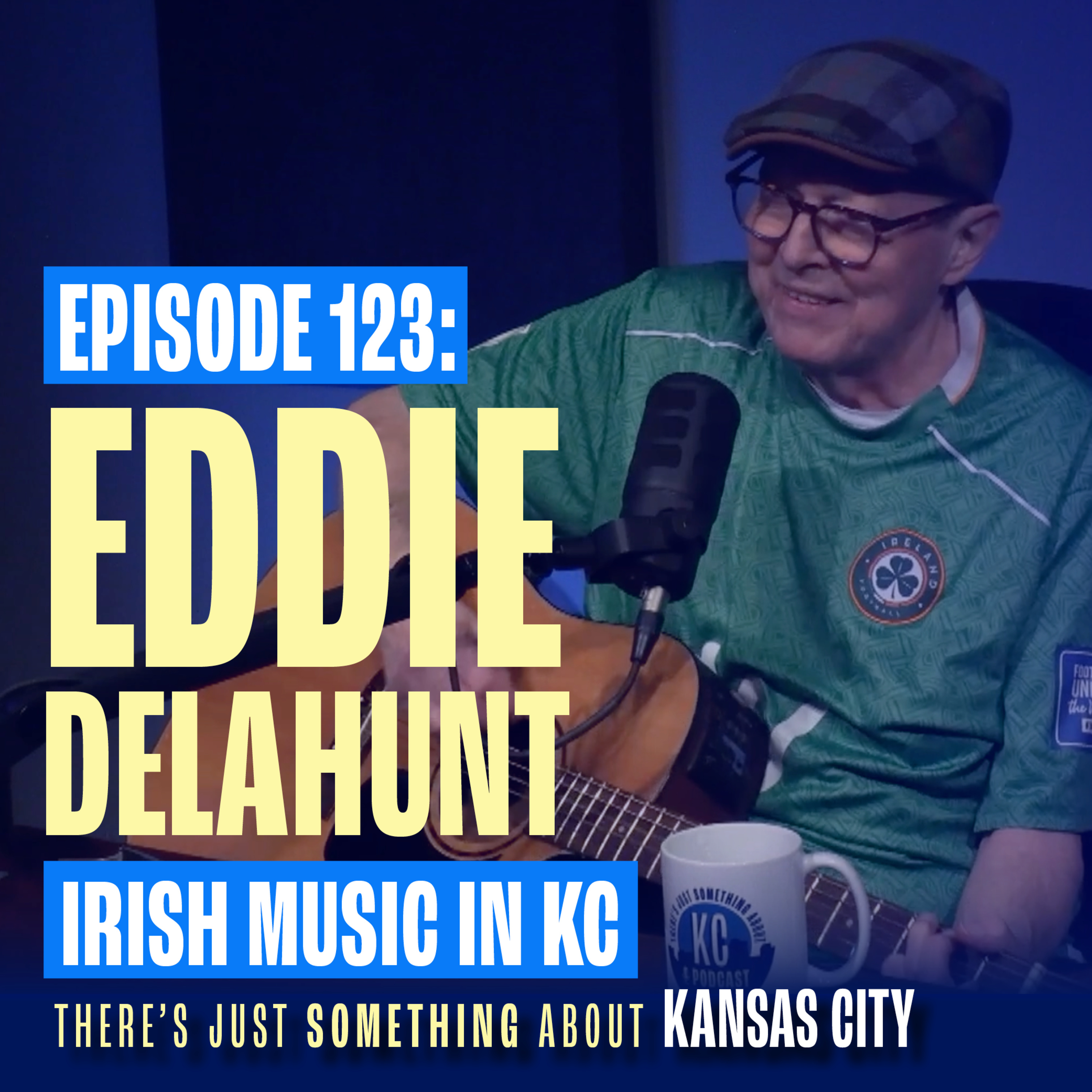 Eddie Delahunt: Kansas City’s Favorite Irishman on Irish Music, Community, & St. Patrick’s Day