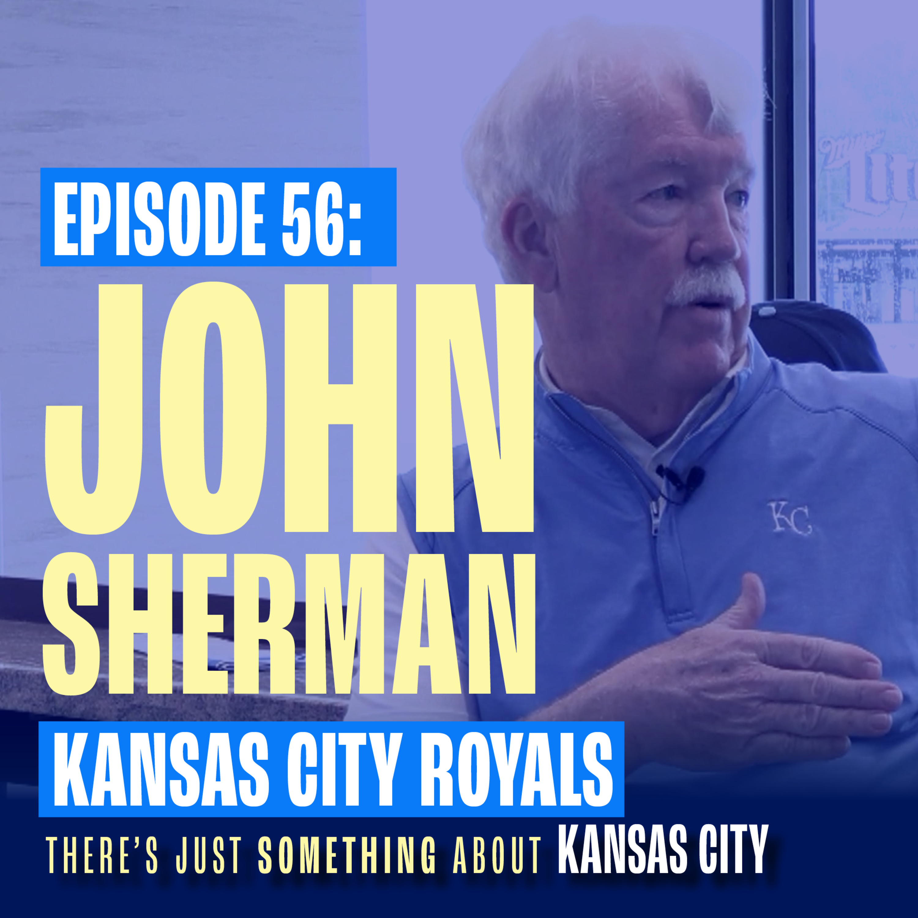 John Sherman: Majority Owner, Kansas City Royals (Re-Release) episode artwork
