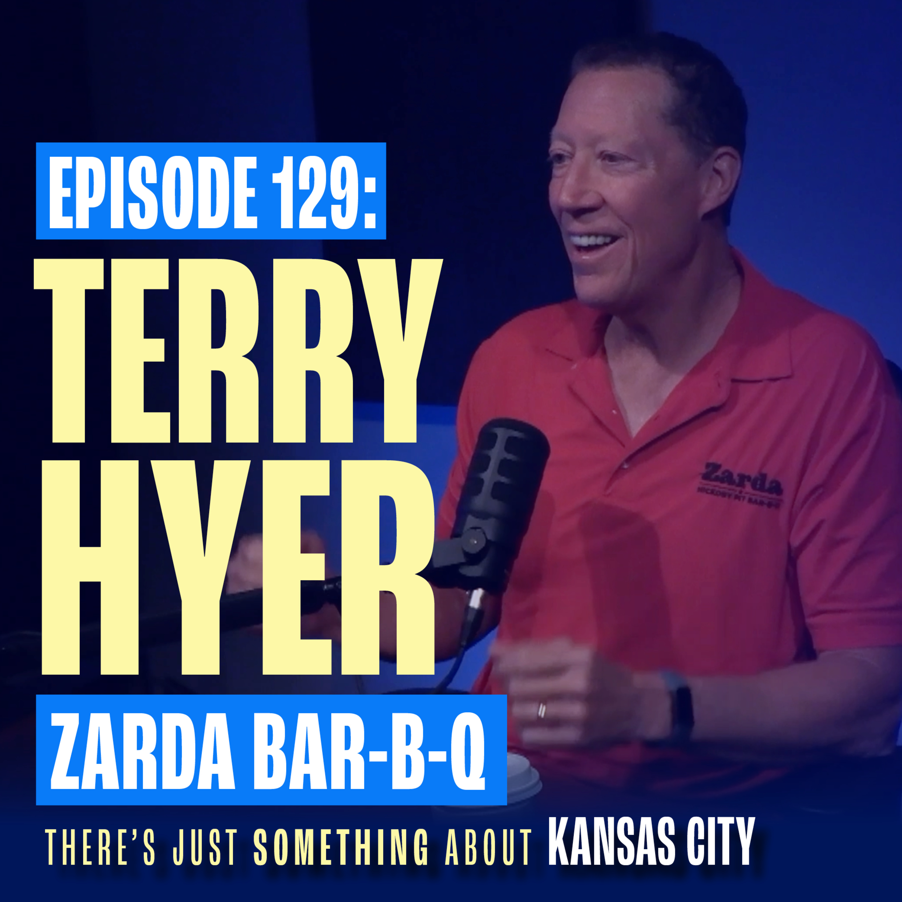 Terry Hyer: Leading Zarda Bar-B-Q & the Future of Kansas City Barbecue