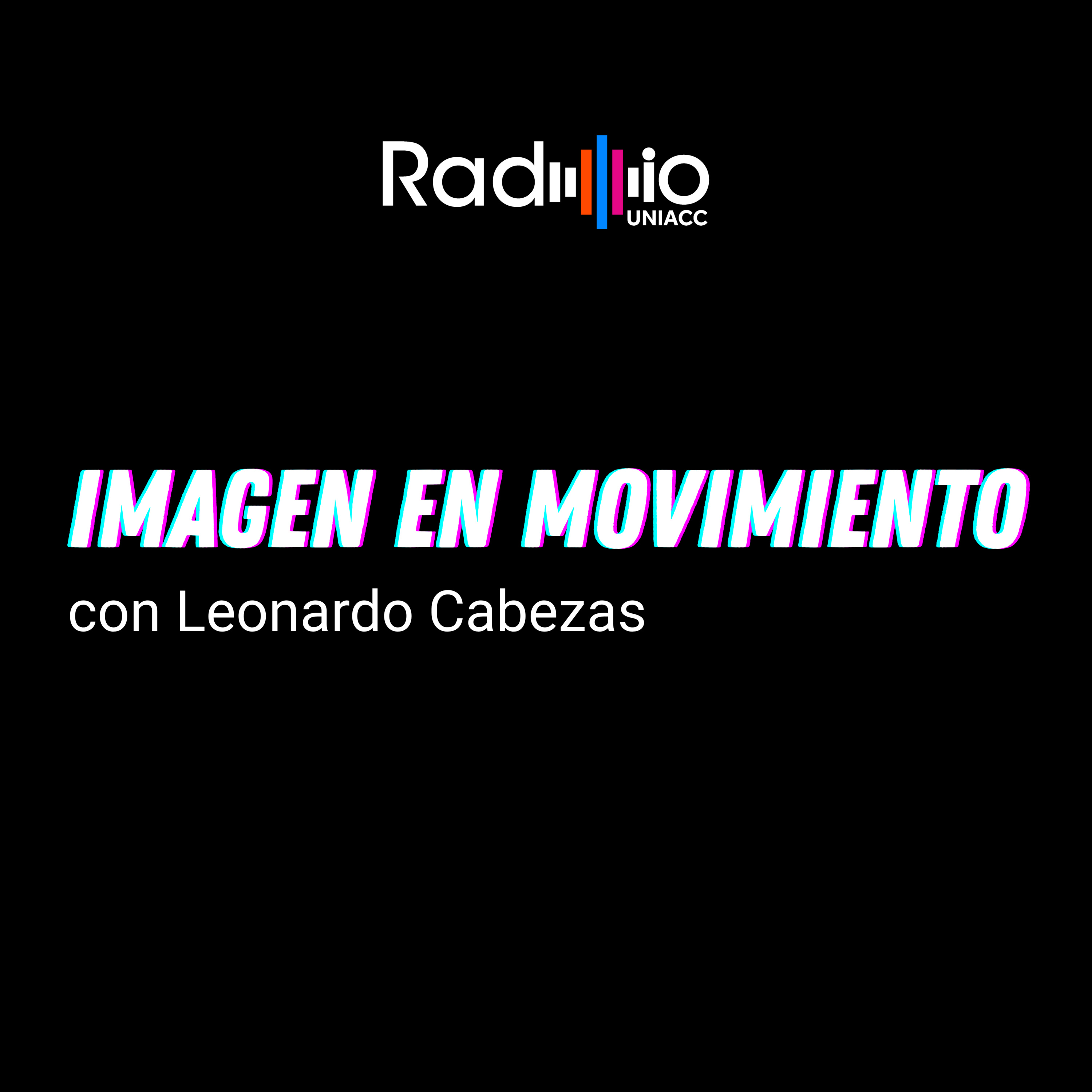 Leonardo Cabezas: Radio UNIACC • Prensa • Publicidad • Entrevistas • Audiolibros