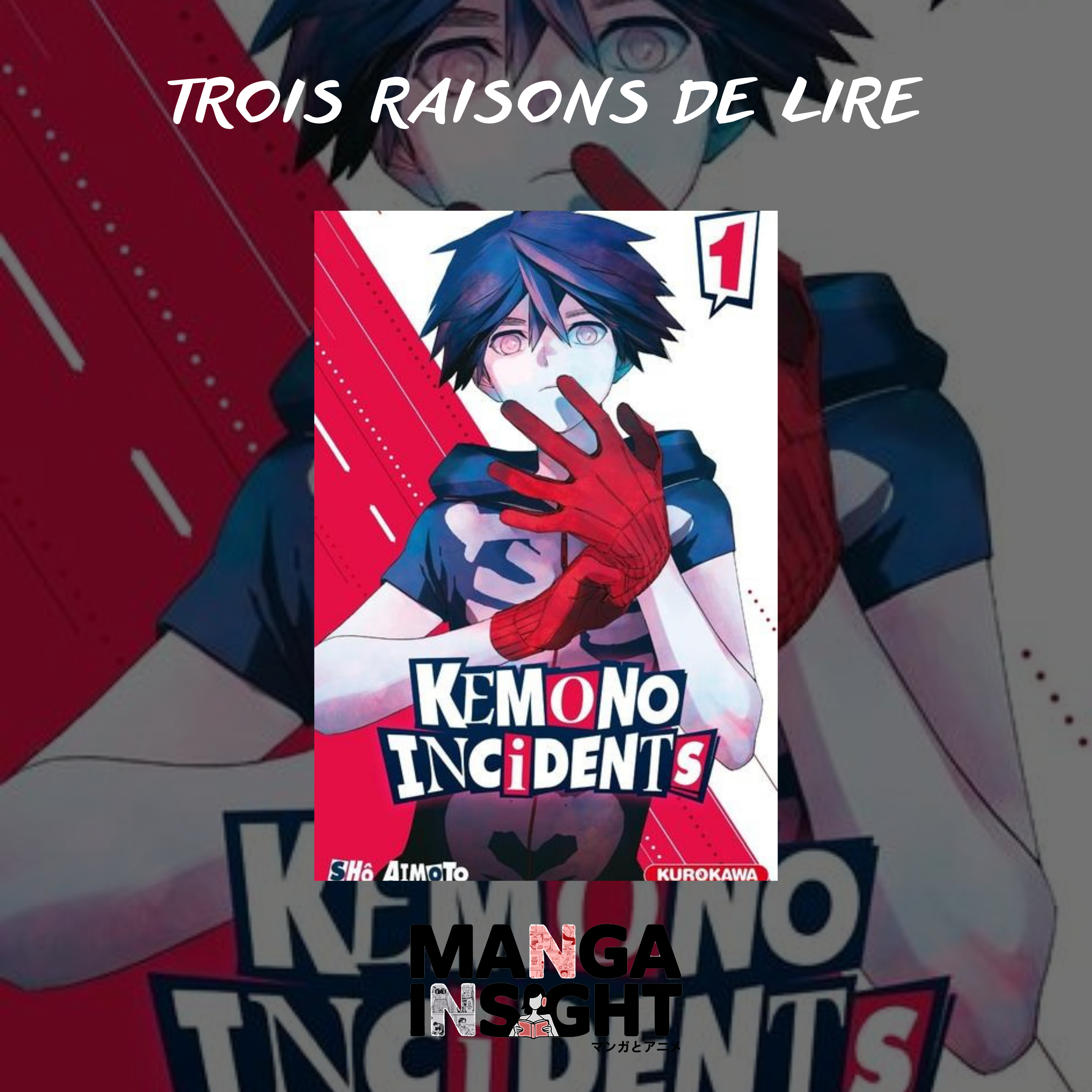 3 raisons de lire Kemono Incidents episode artwork