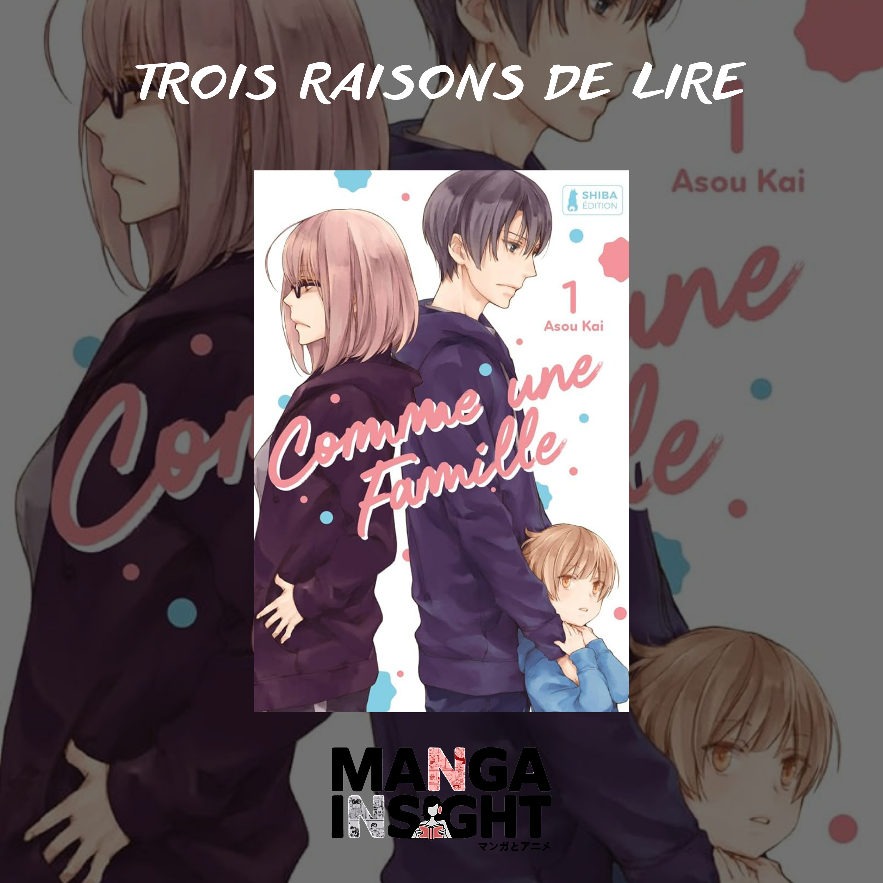 3 raisons de lire Comme une famille episode artwork