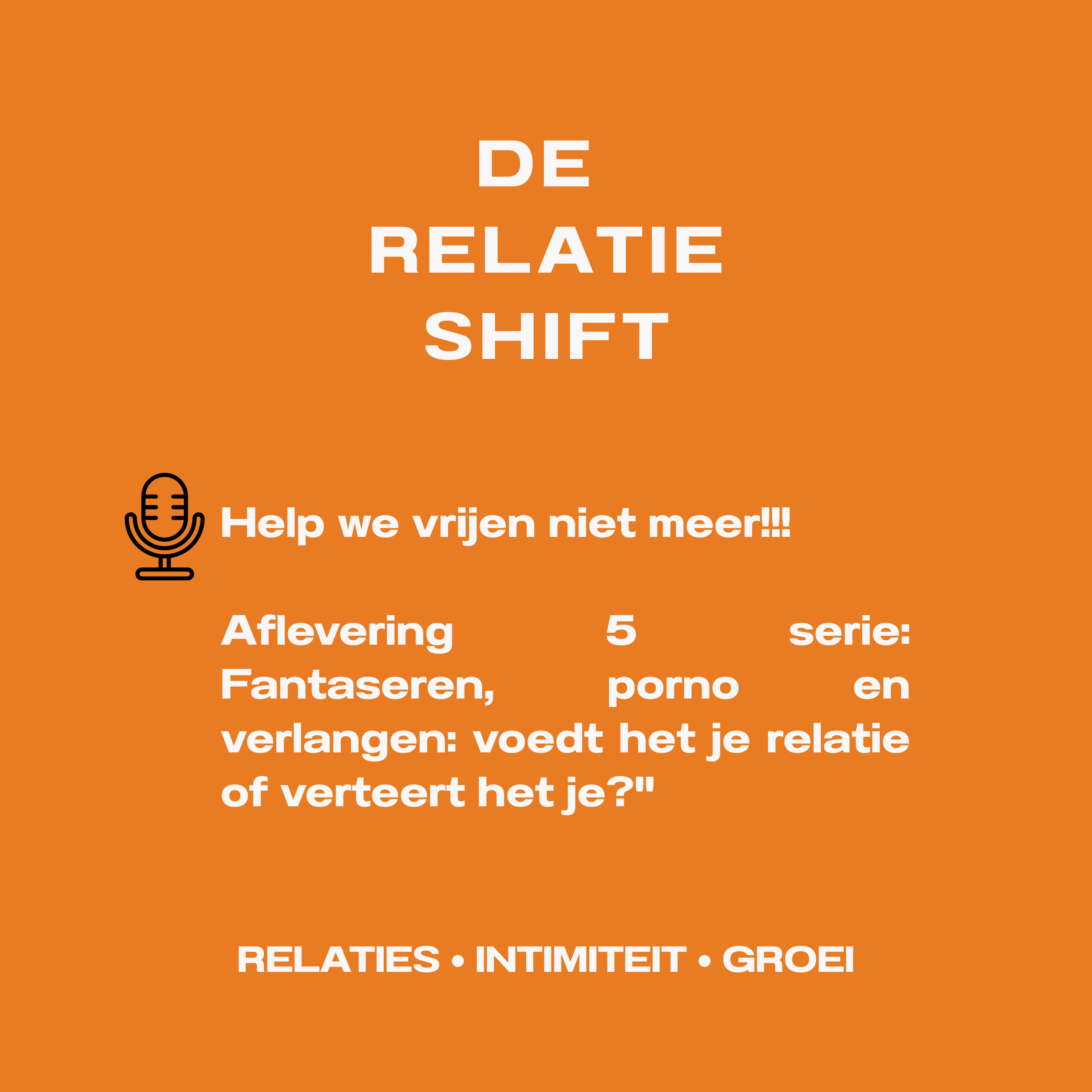 Fantaseren, porno en verlangen: voedt het je relatie of verteert het je?"  episode artwork