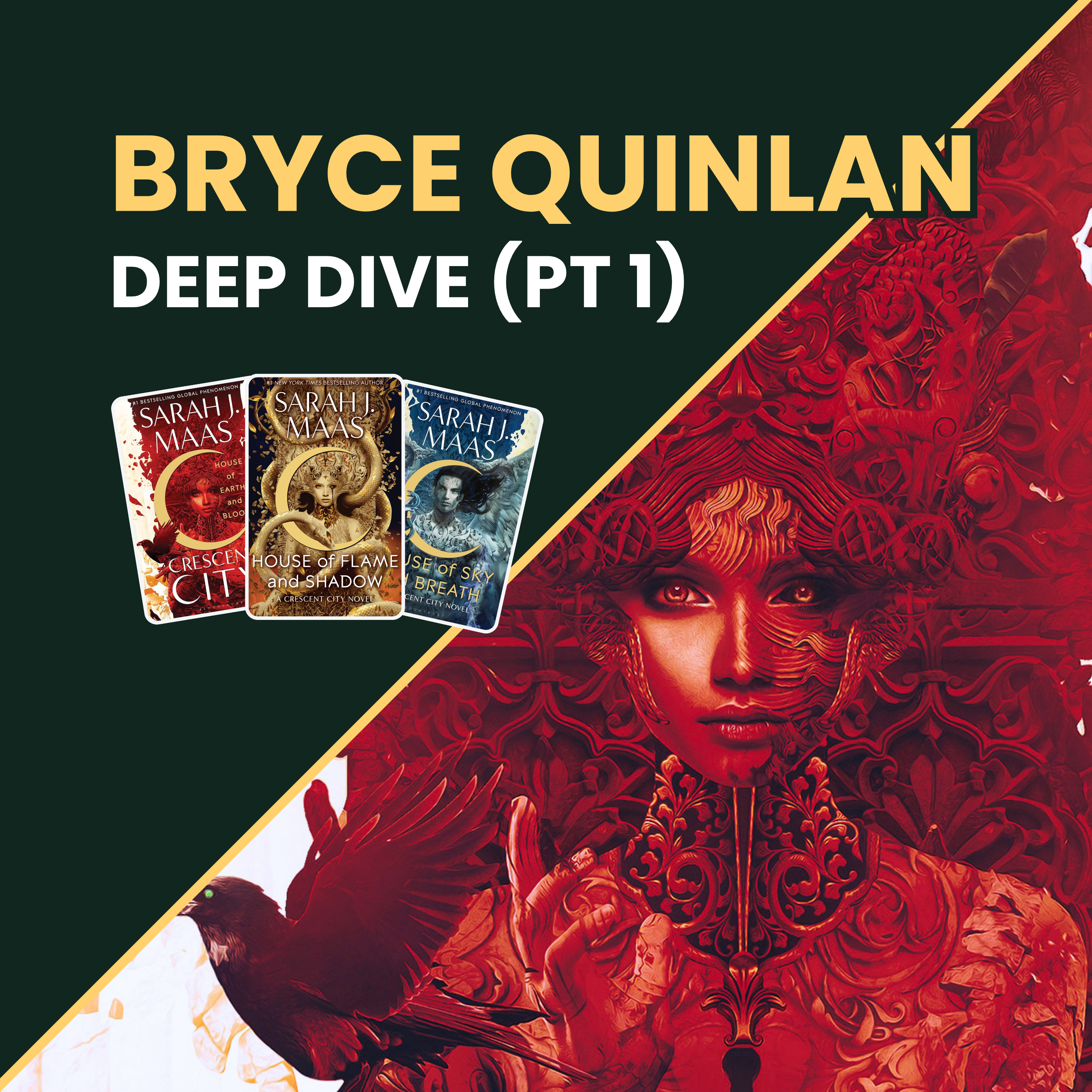Crescent City: Bryce Quinlan Deep Dive (Pt 1)  episode artwork