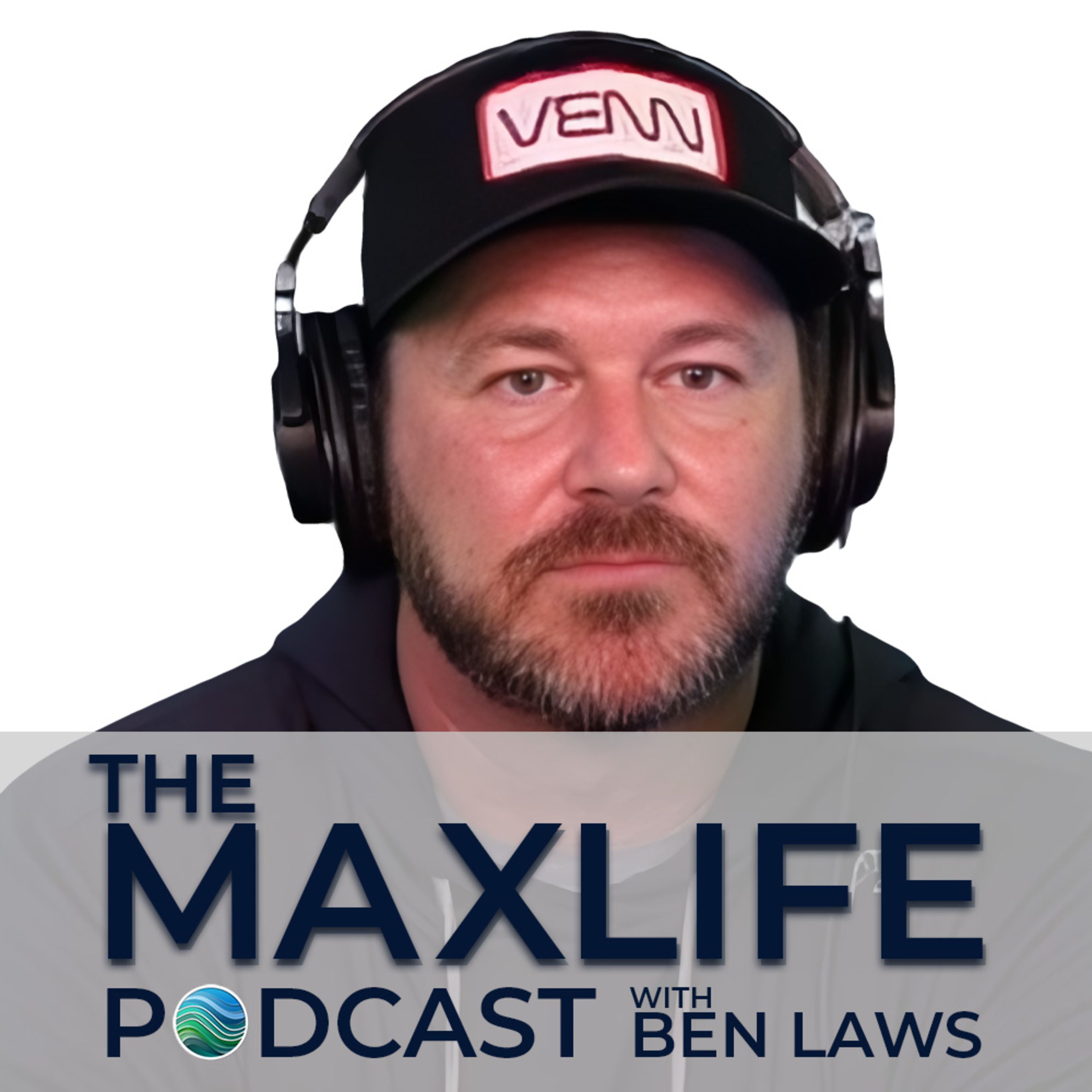 The MaxLife Podcast with Ben Laws