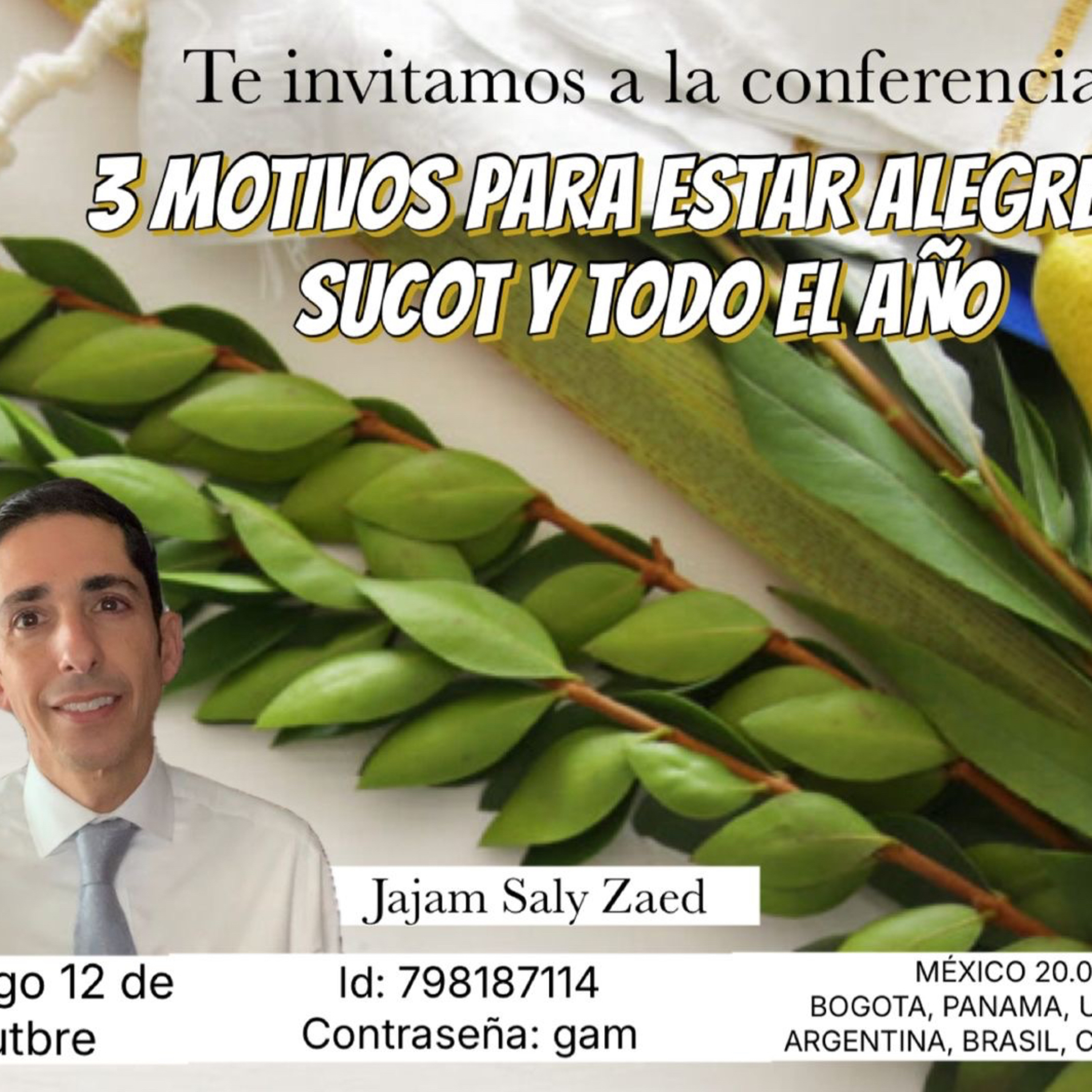 RAB SALLY ZAED- 3 MOTIVOS PARA SER FELIZ EN SUCOT Y TODO EL AÑO