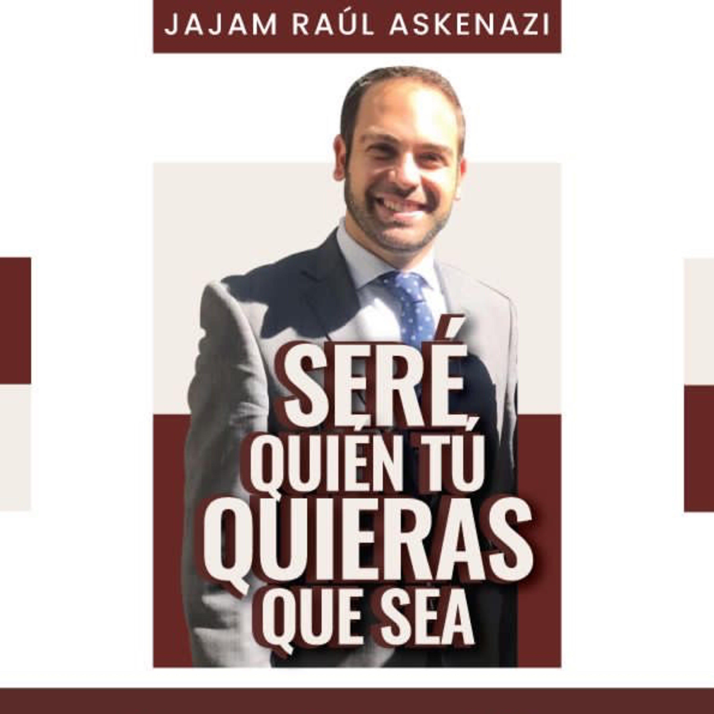 RAB RAUL ASKENAZI- SERE QUIEN TU QUIERES QUE SEA