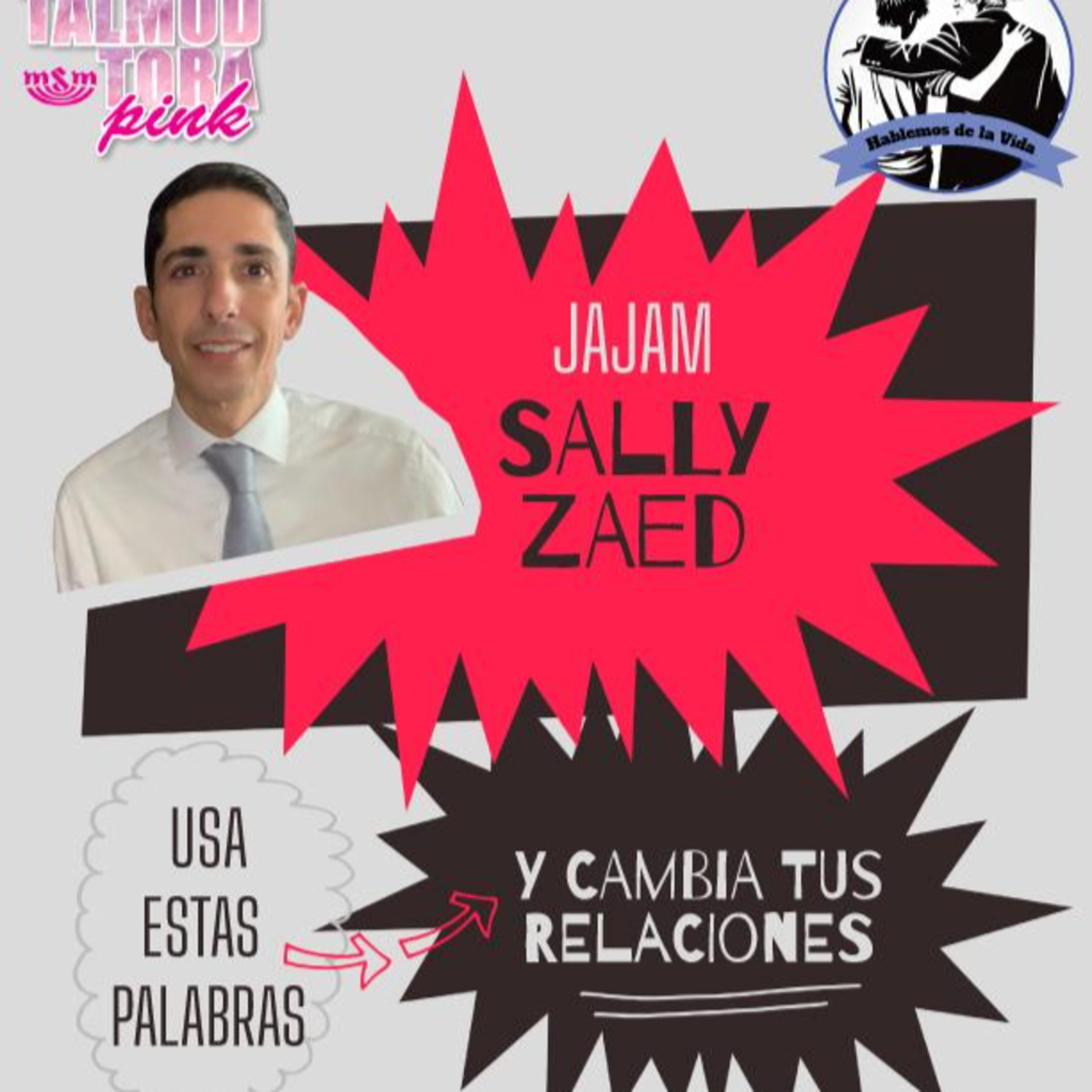 RAB SALLY ZAED- PALABRAS QUE CAMBIAN LAS RELACIONES episode artwork